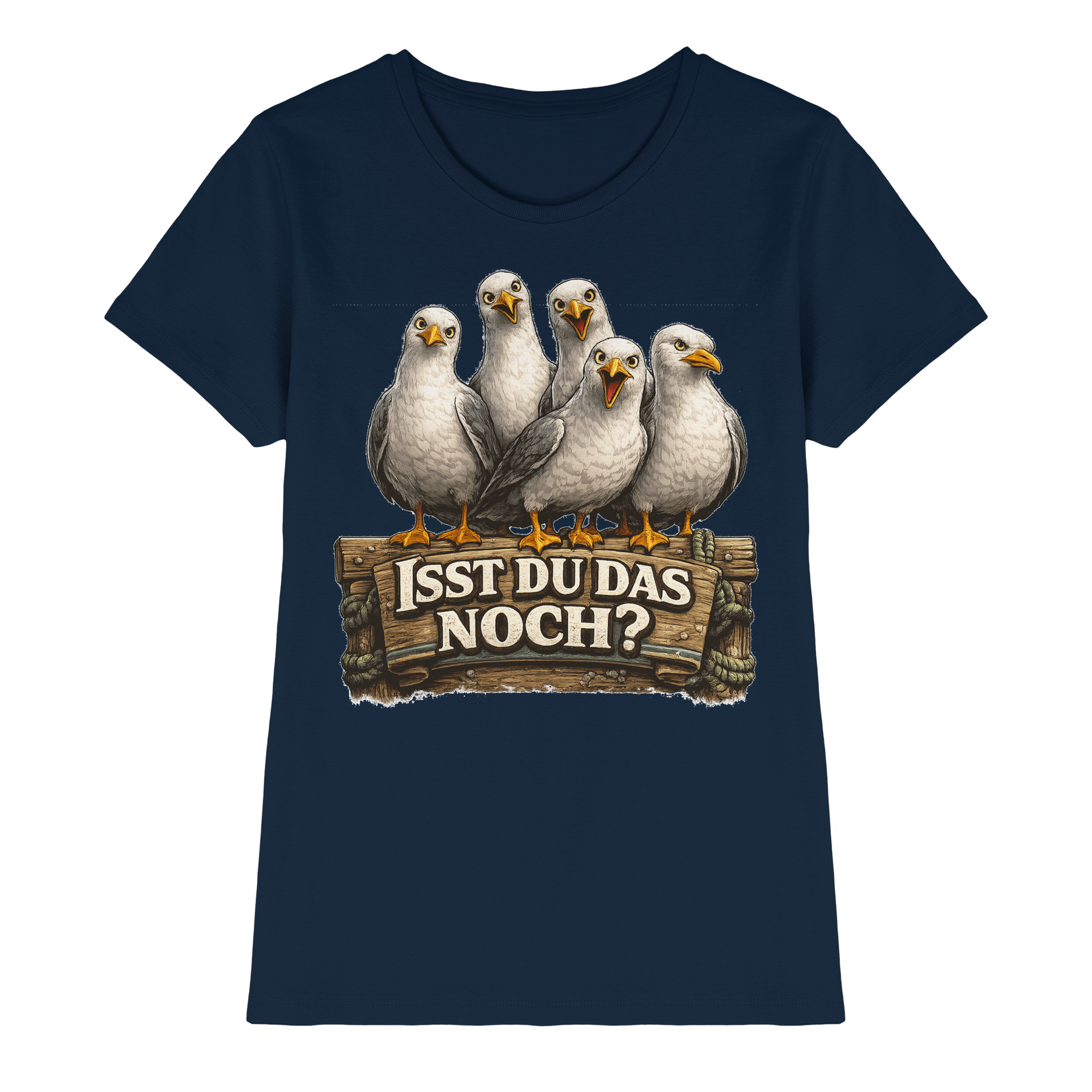 ISST DU DAS NOCH? Lustige Sprüche Möven Küste Meer Ostsee - Damen Premium Shirt