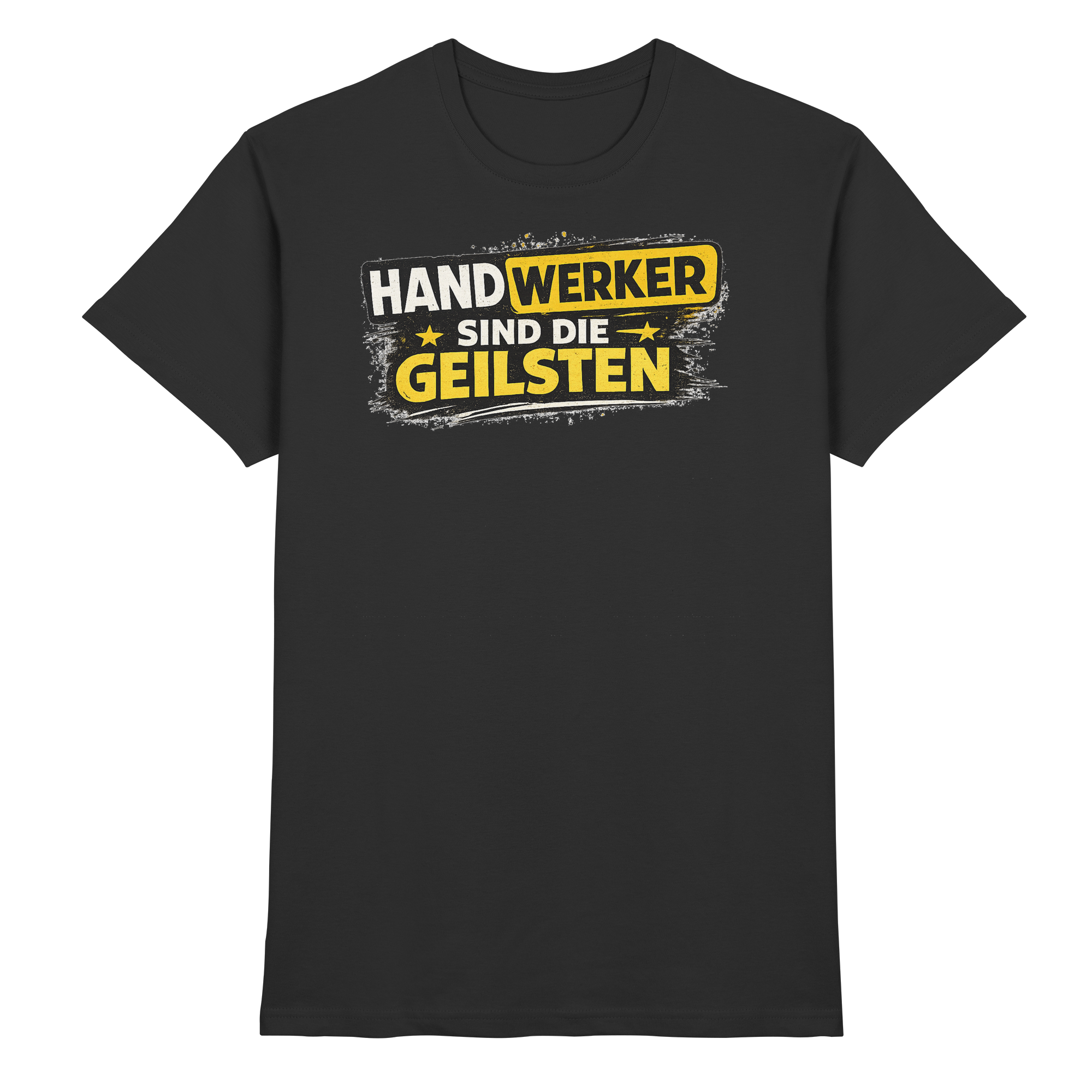 Lustige Sprüche/ HANDWERKER SIND DIE GEILSTEN  - Premium Shirt