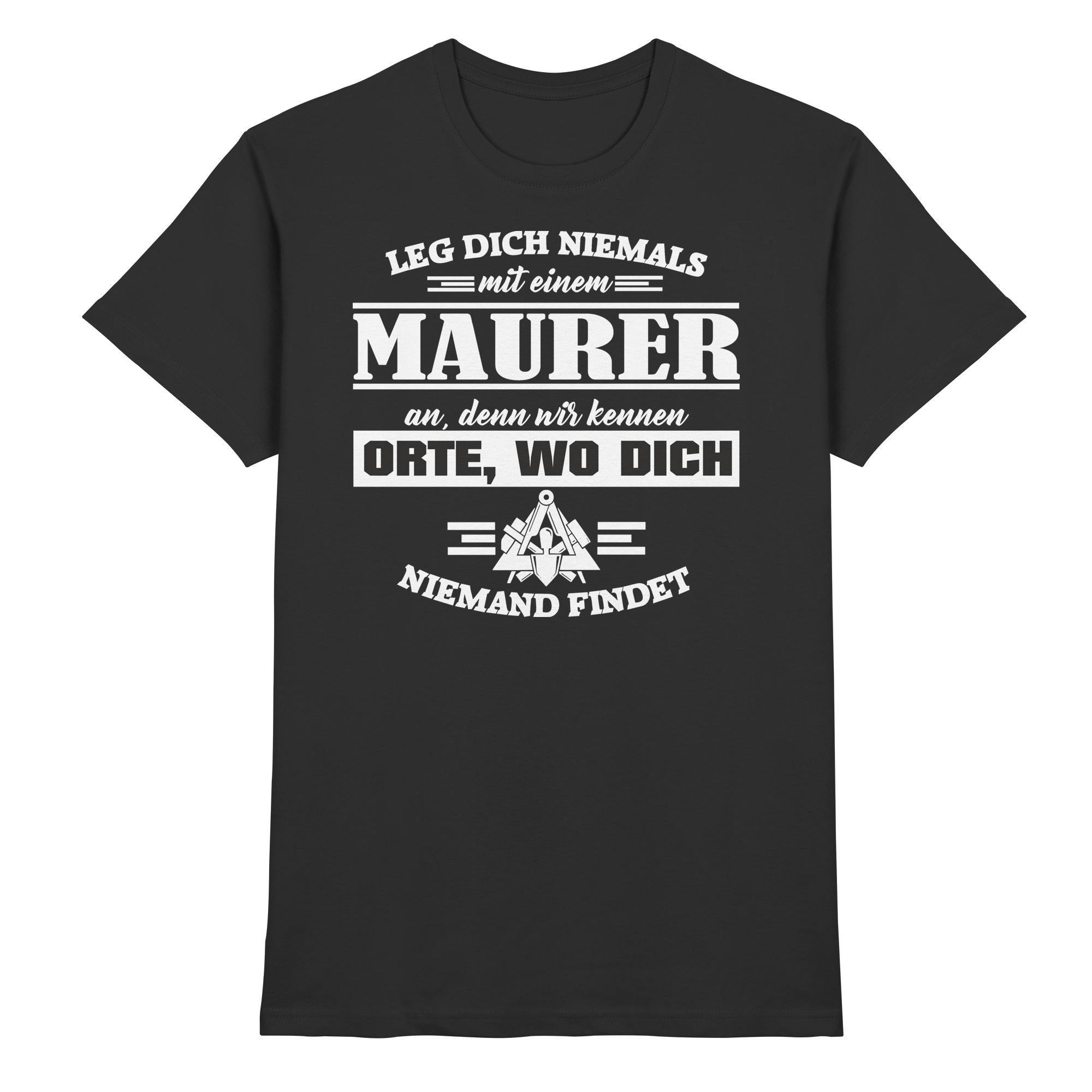 Maurer Handwerk - Premium Shirt