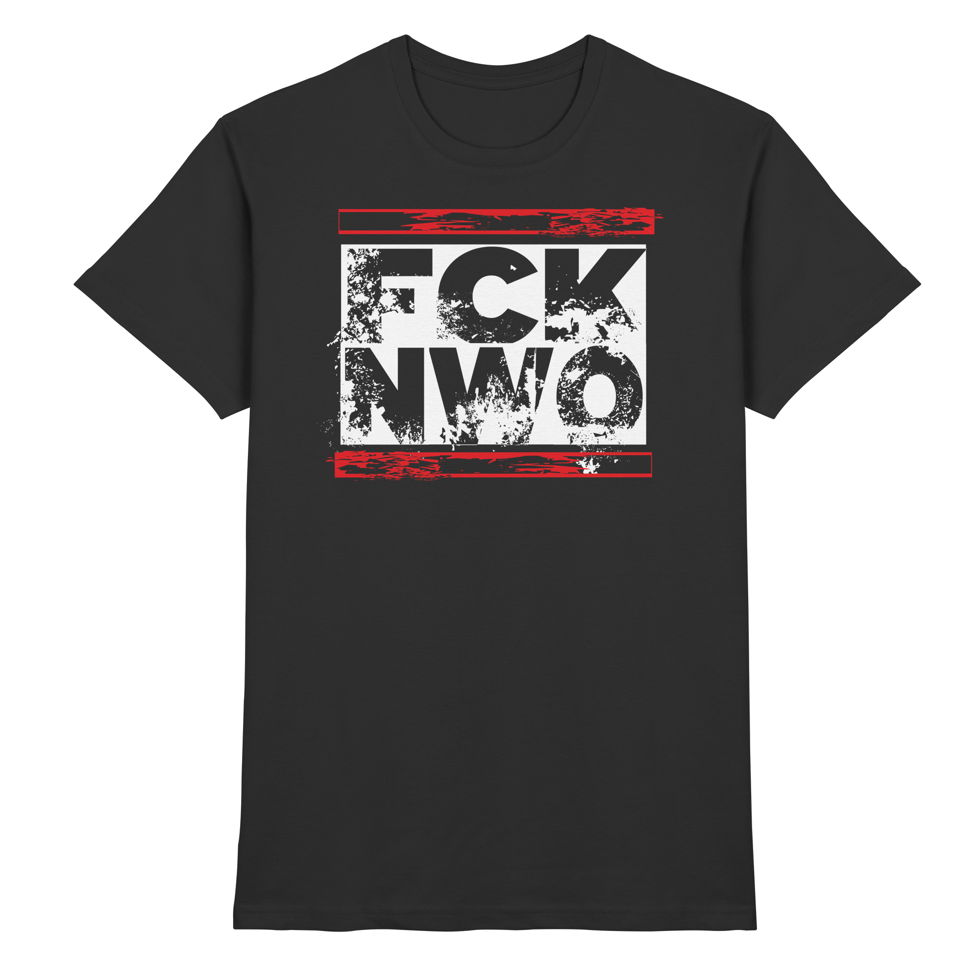 FCK NWO  - Premium Shirt