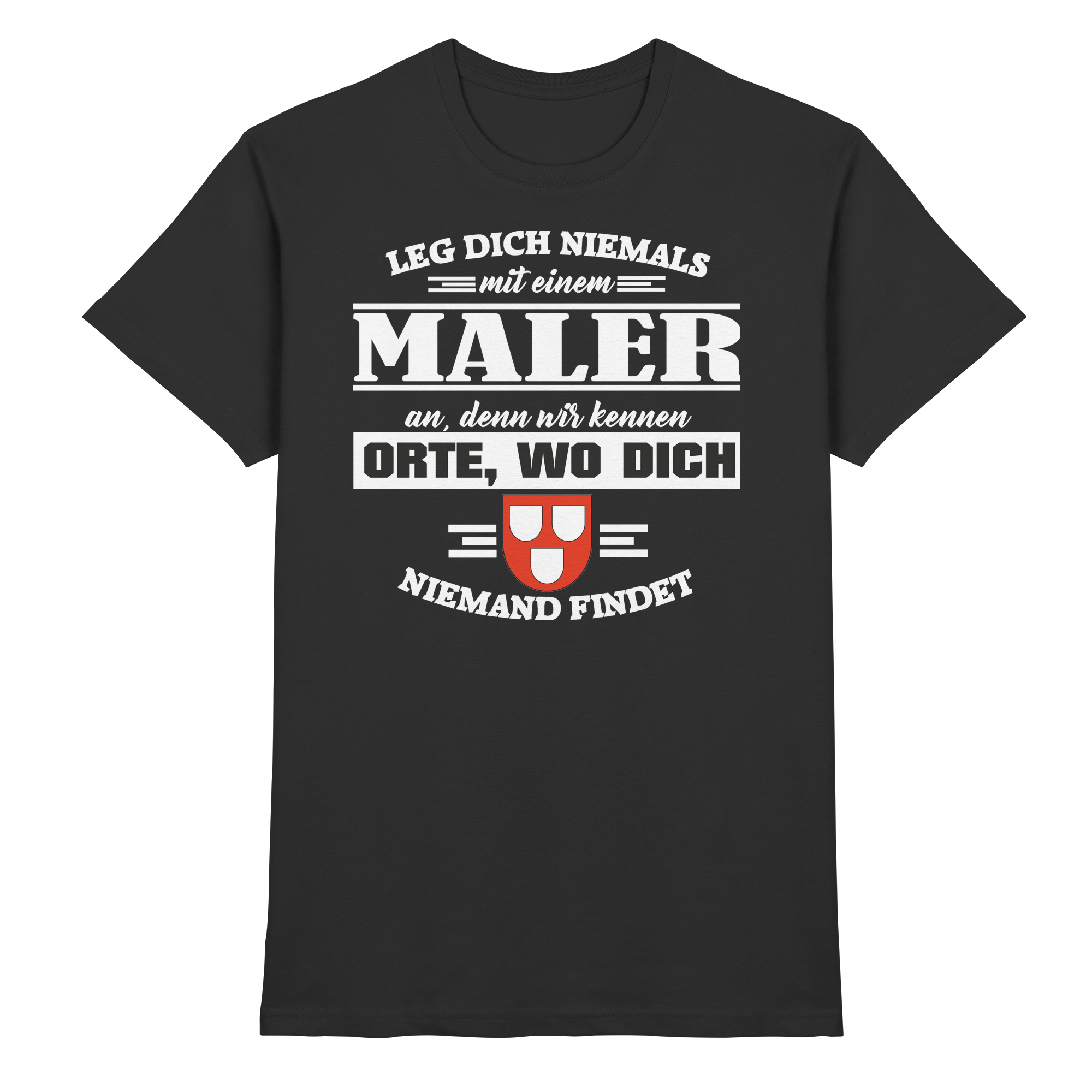 Maler Handwerk Lustige Sprüche - Premium Shirt