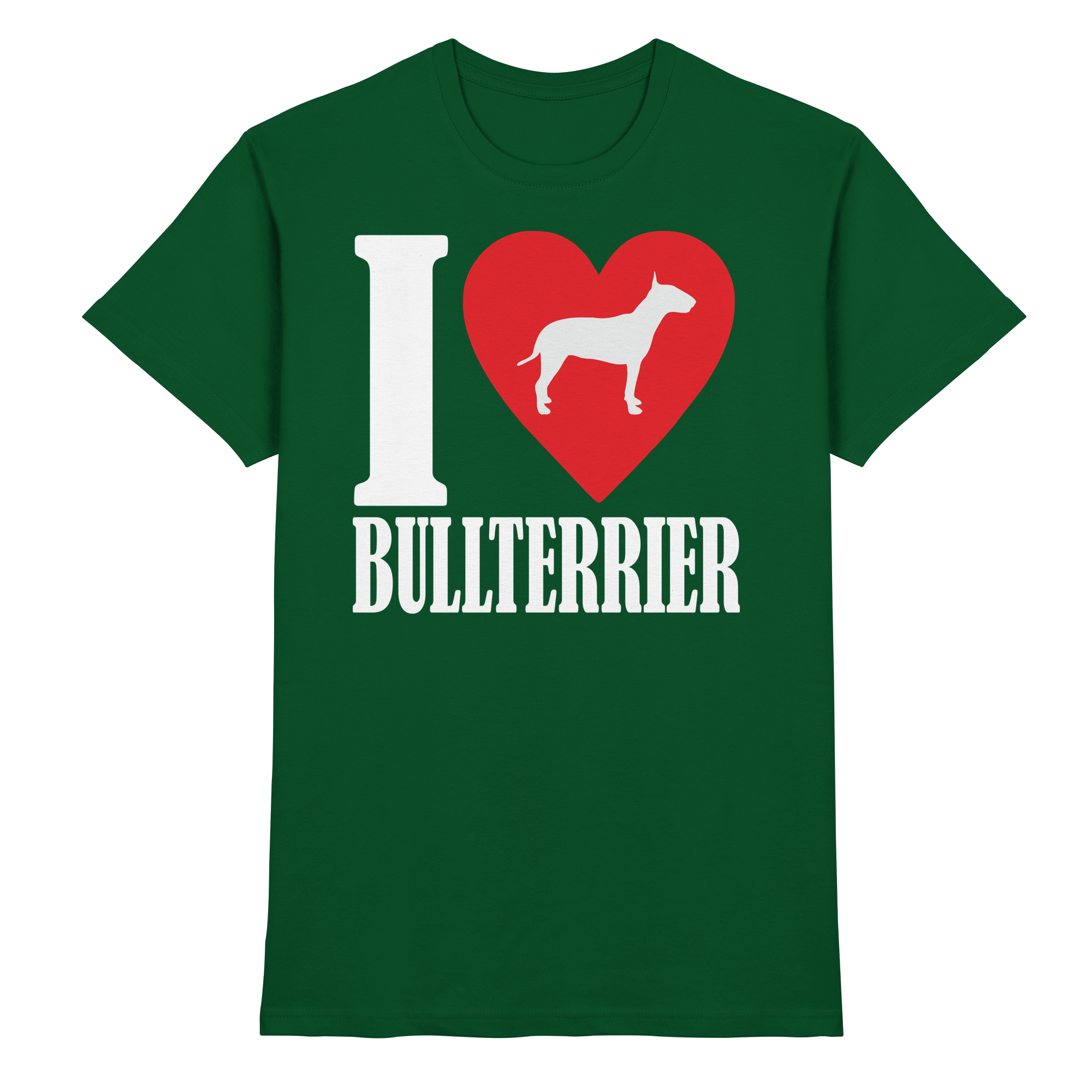 I LOVE BULLTERRIER - Premium Shirt