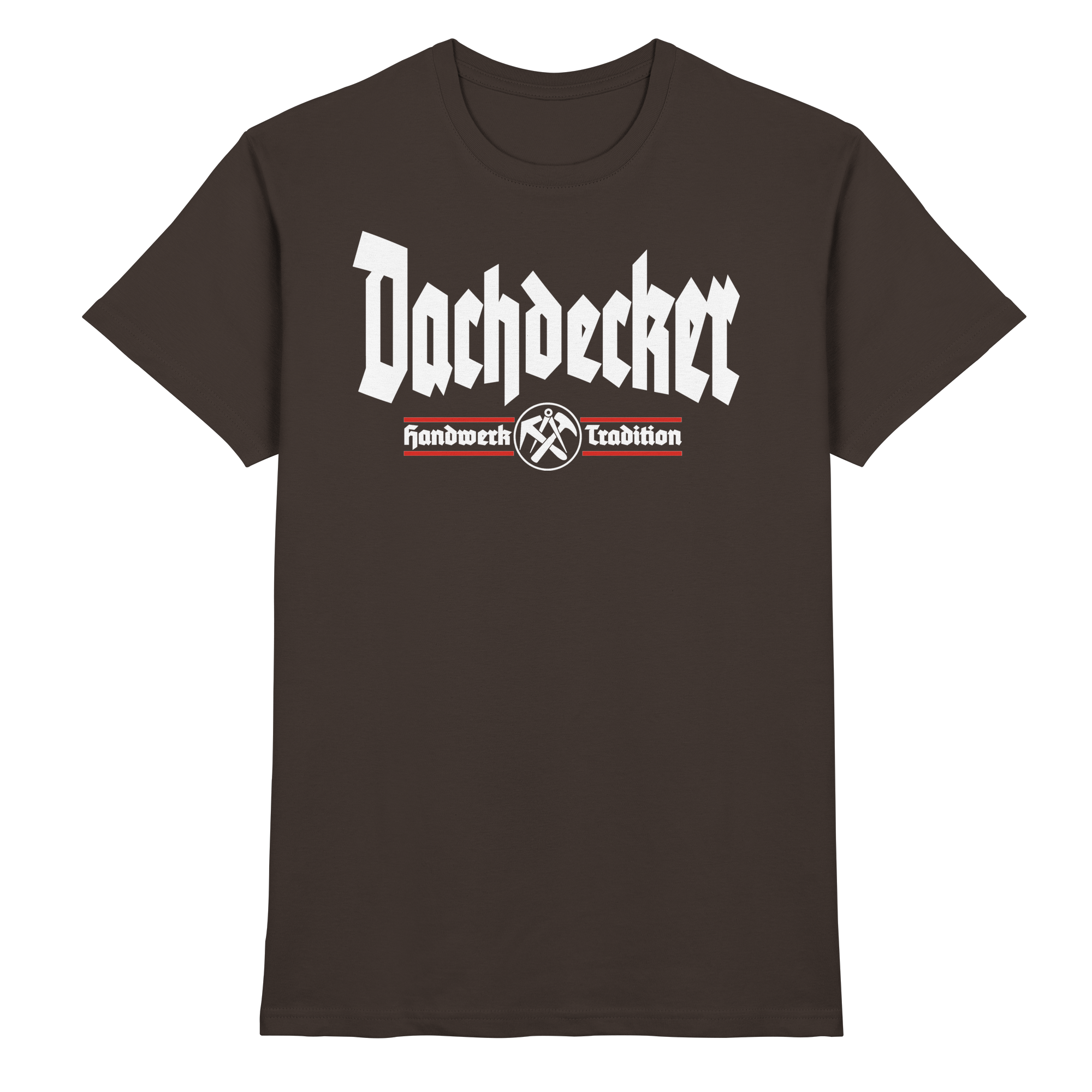 Dachdecker Handwerk - Premium Shirt