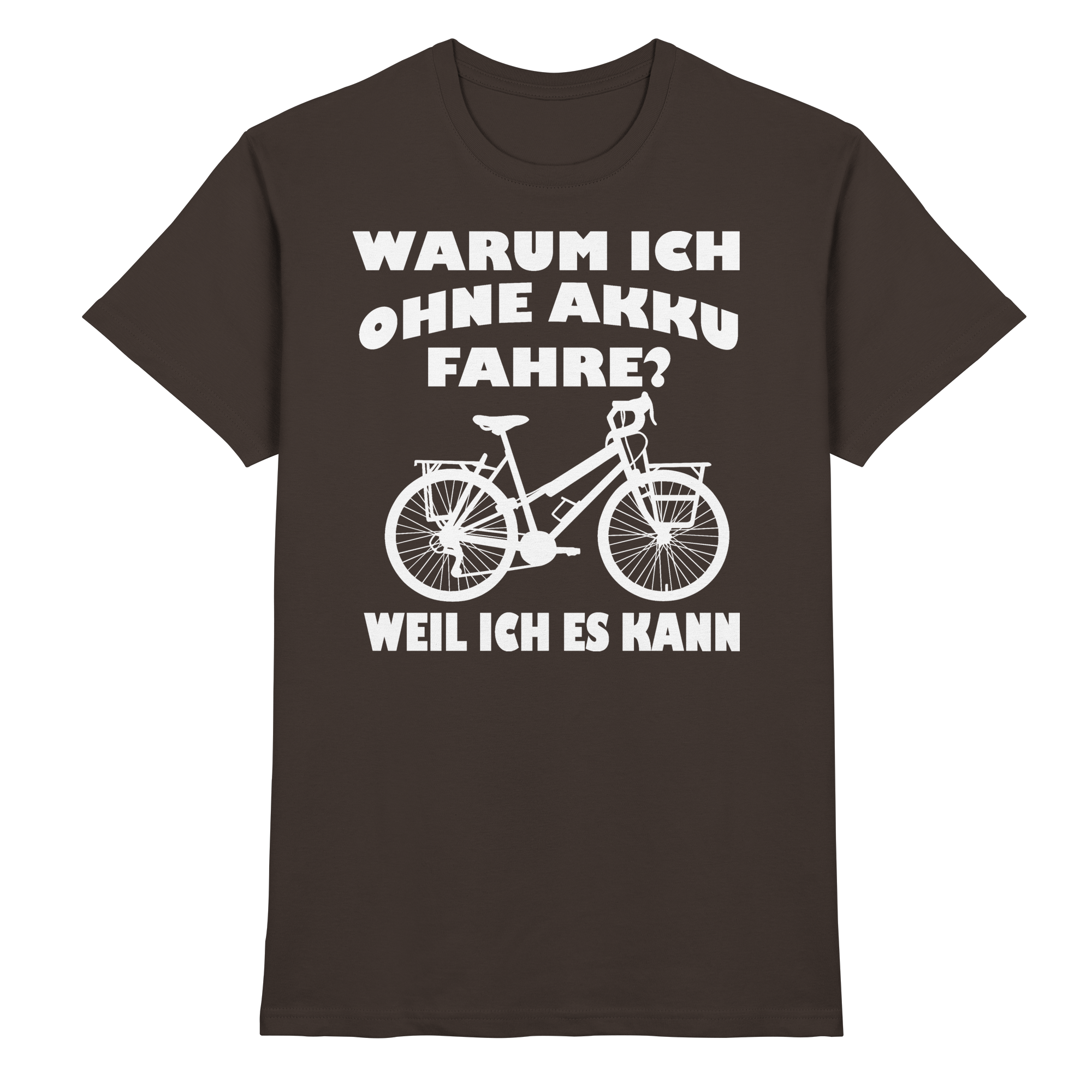 Fahrrad Akku Lustige Sprüche - Premium Shirt