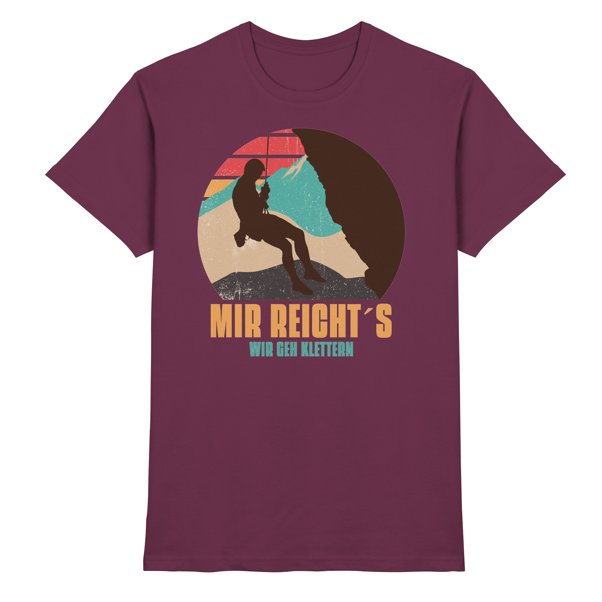 MIR REICHTS ICH GEH KLETTERN Geschenk - Premium Shirt