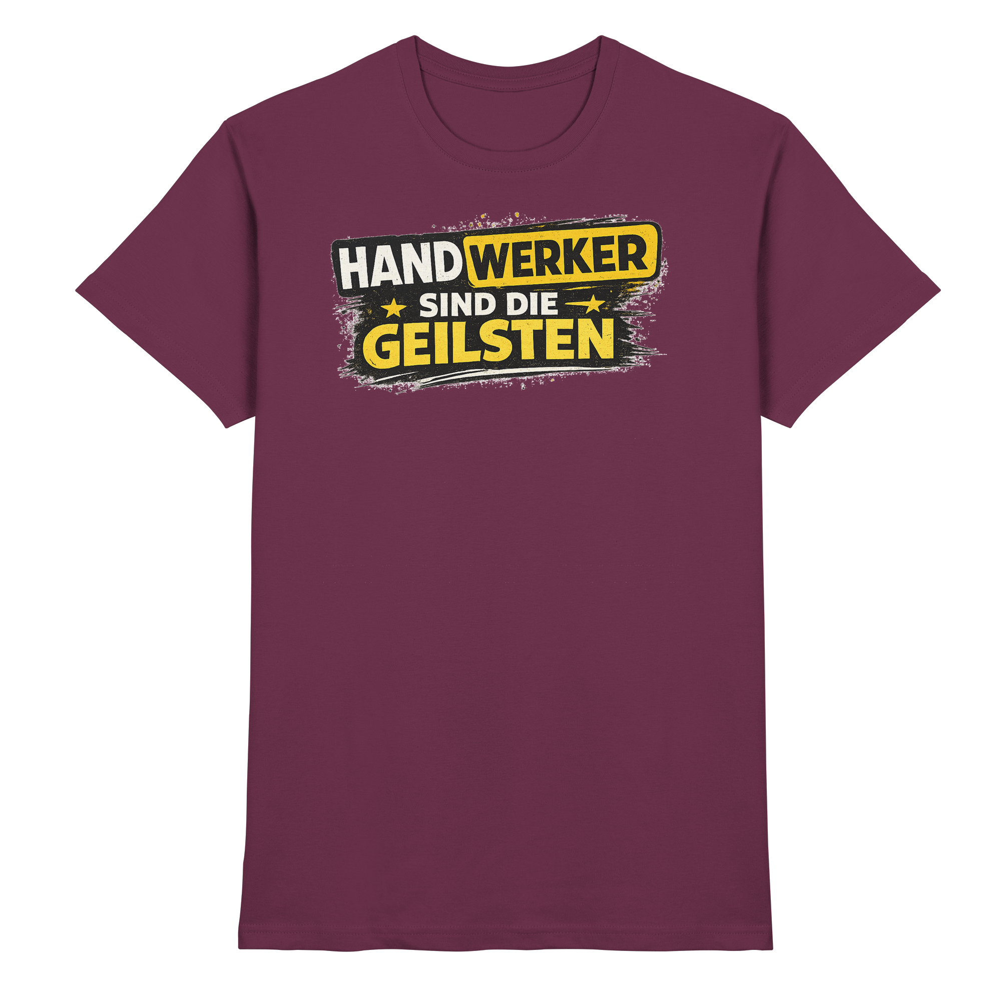 Lustige Sprüche/ HANDWERKER SIND DIE GEILSTEN  - Premium Shirt