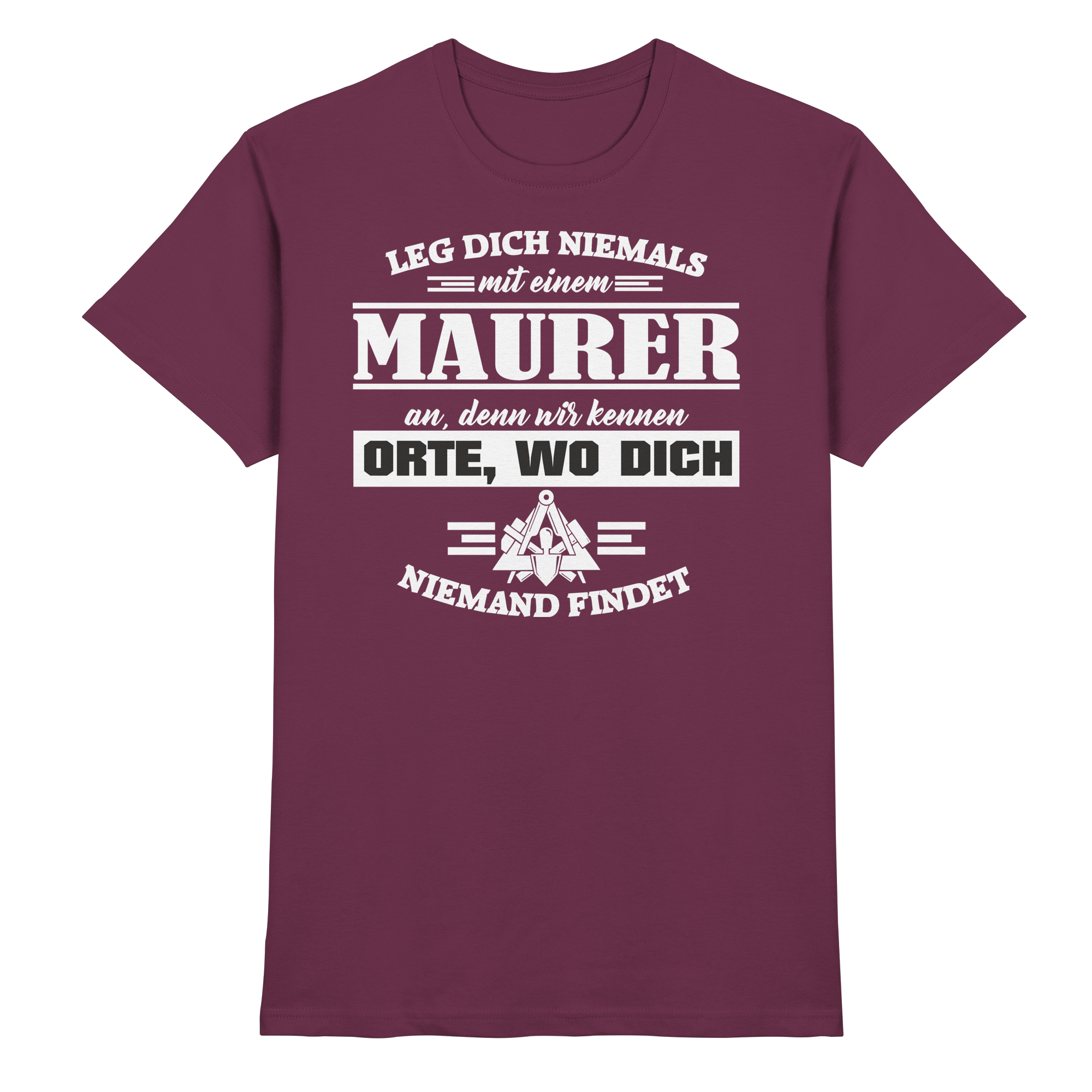 Maurer Handwerk - Premium Shirt
