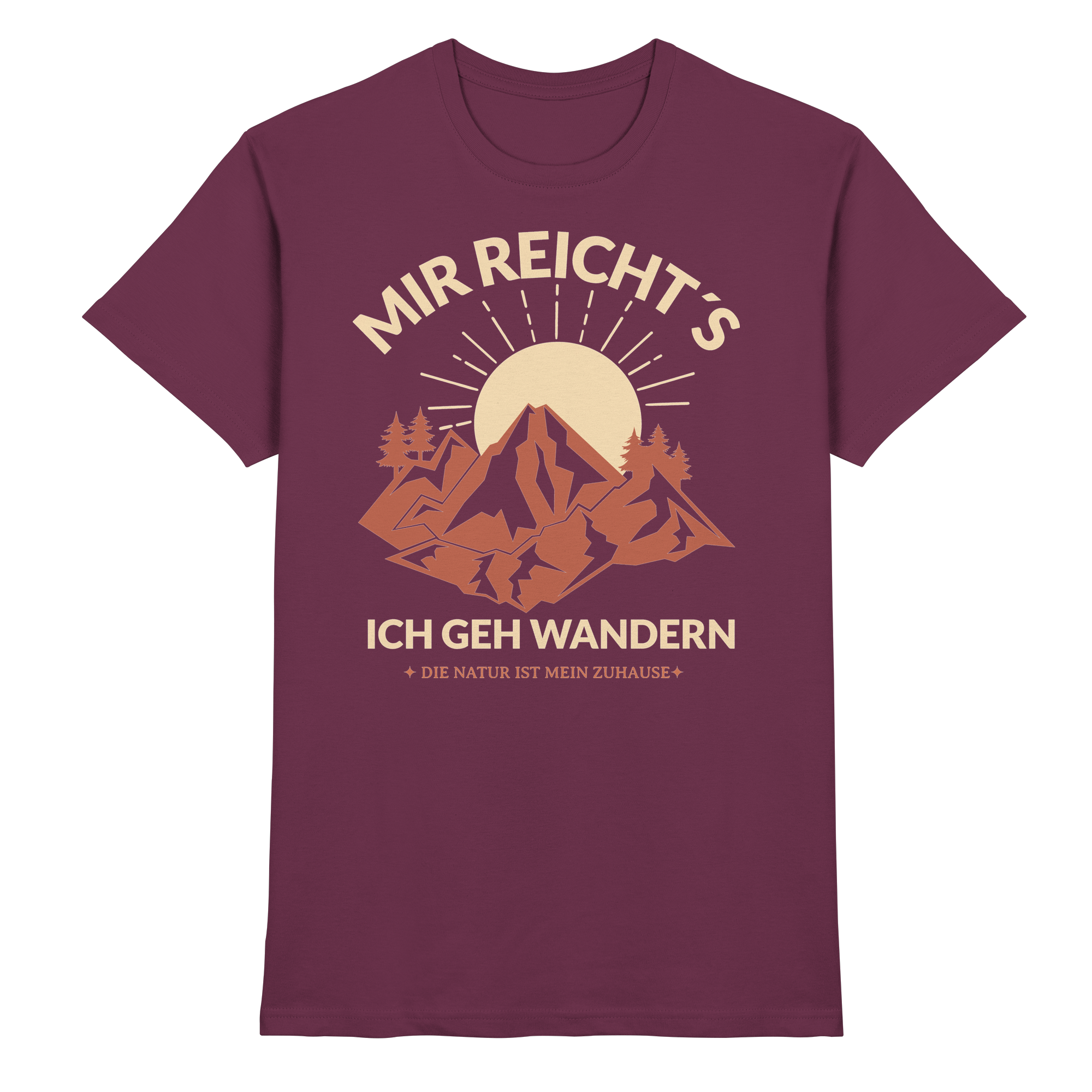 MIR REICHTS ICH GEH WANDERN Geschenk - Premium Shirt