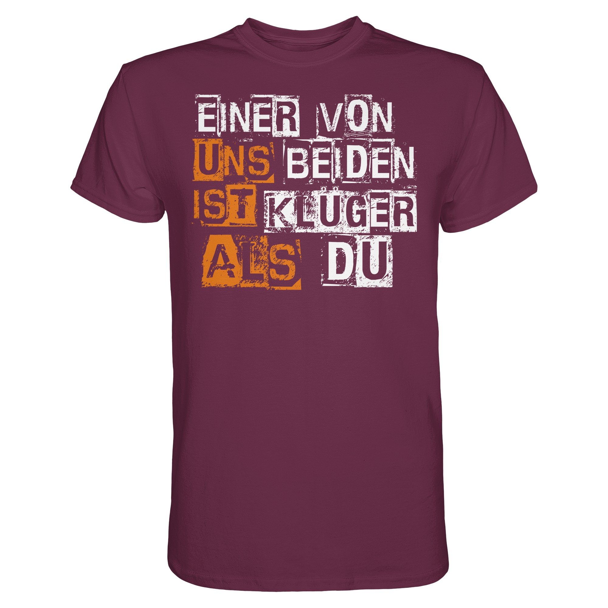 Lustige Sprüche EINER VON UNS BEIDEN - Premium Shirt