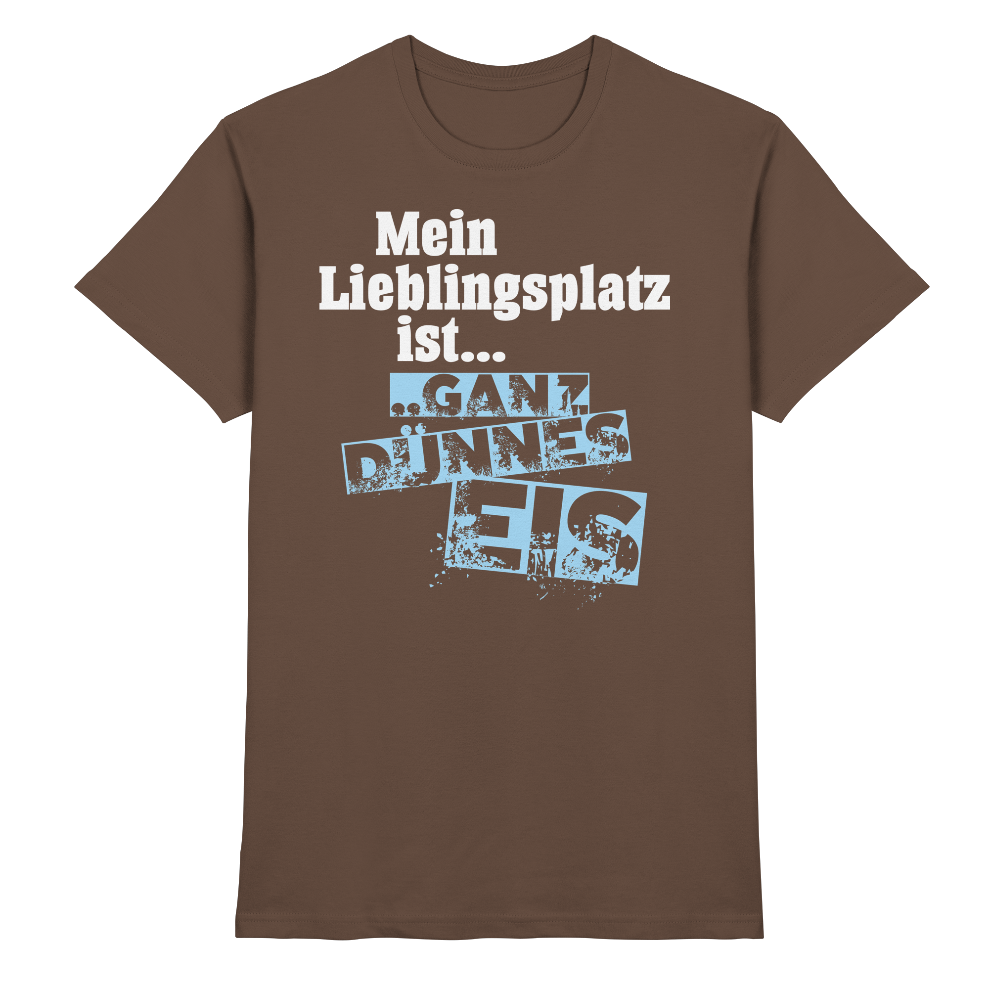 Lustige Sprüche GANZ DÜNNES EIS  - Premium Shirt