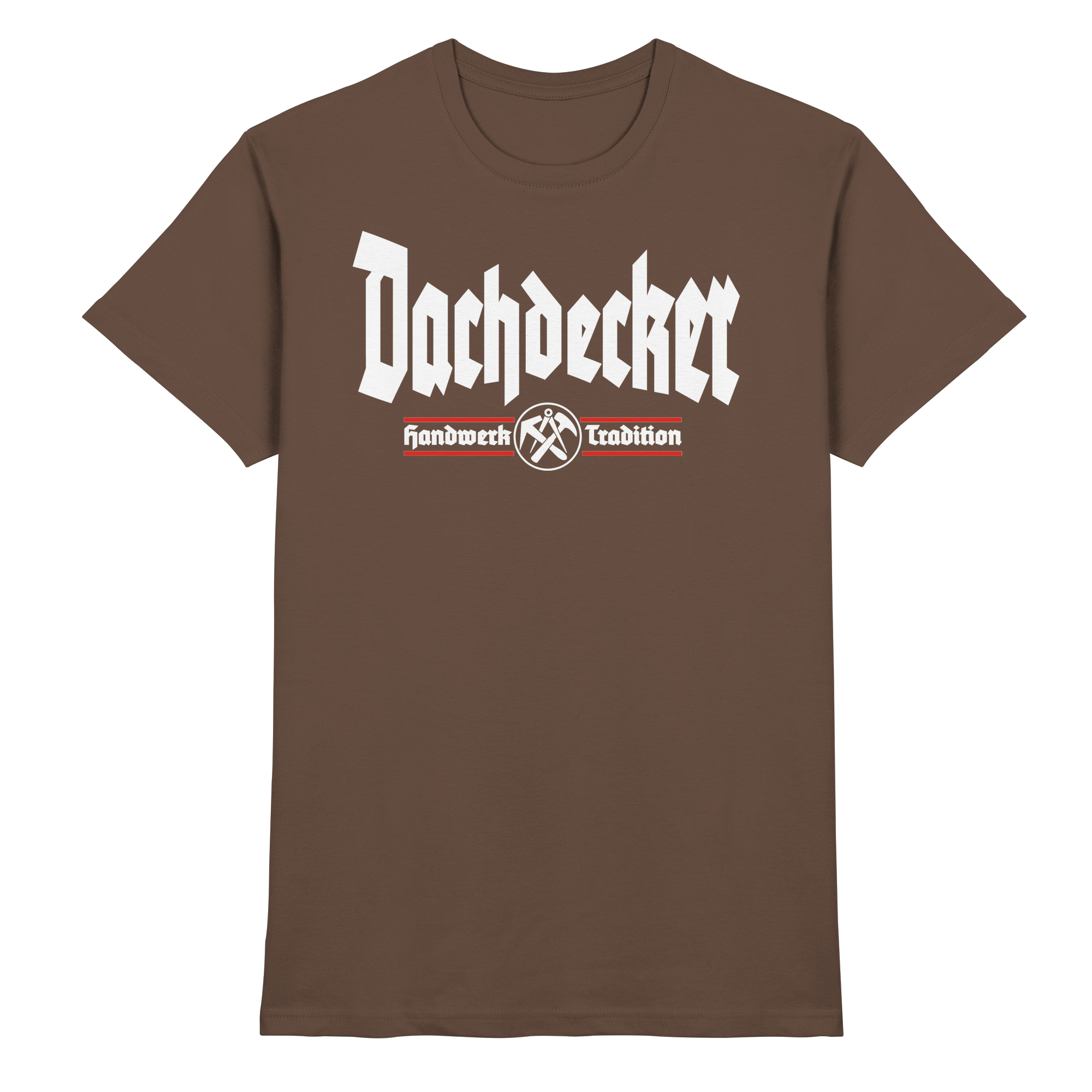 Dachdecker Handwerk - Premium Shirt