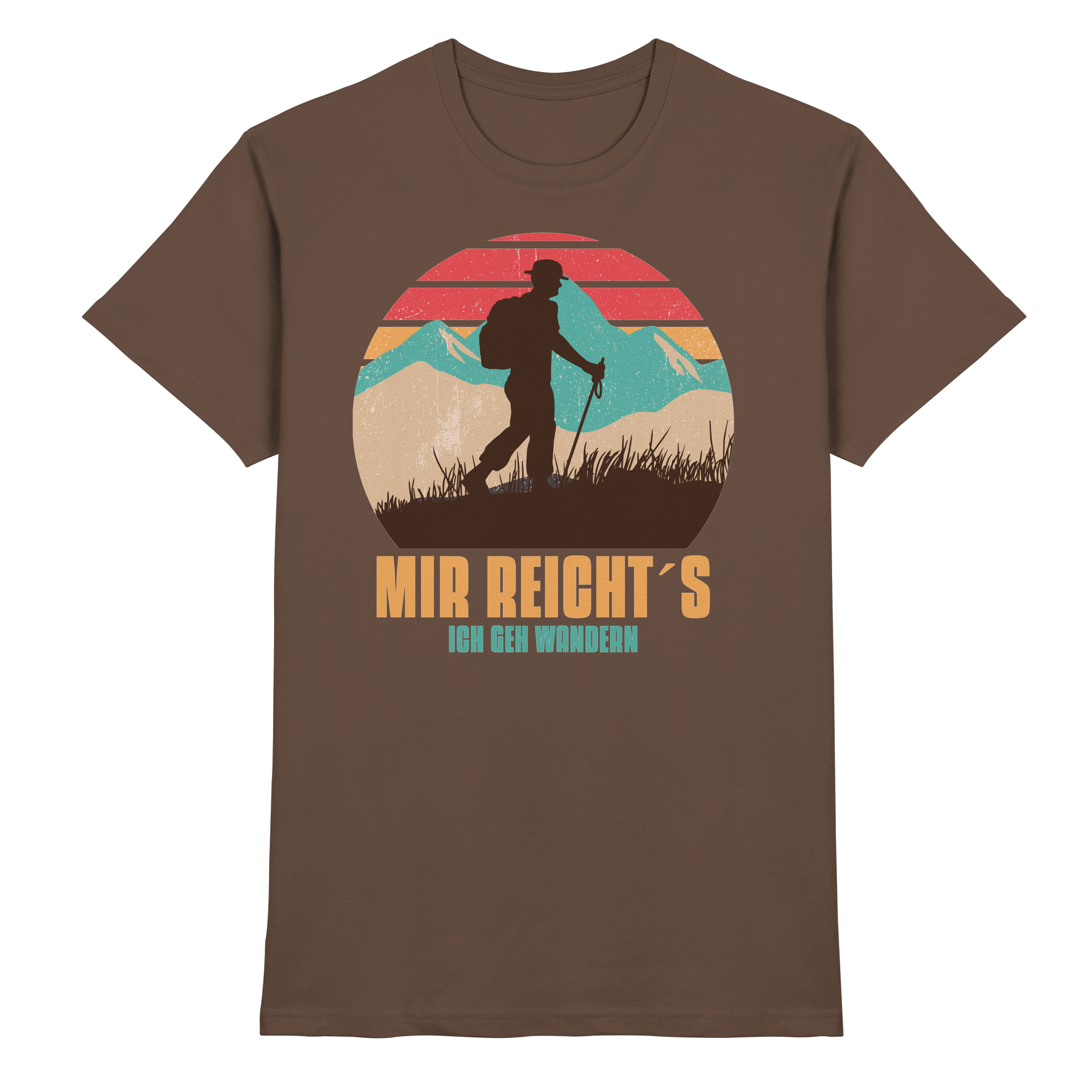 MIR REICHTS ICH GEH WANDERN - Premium Shirt