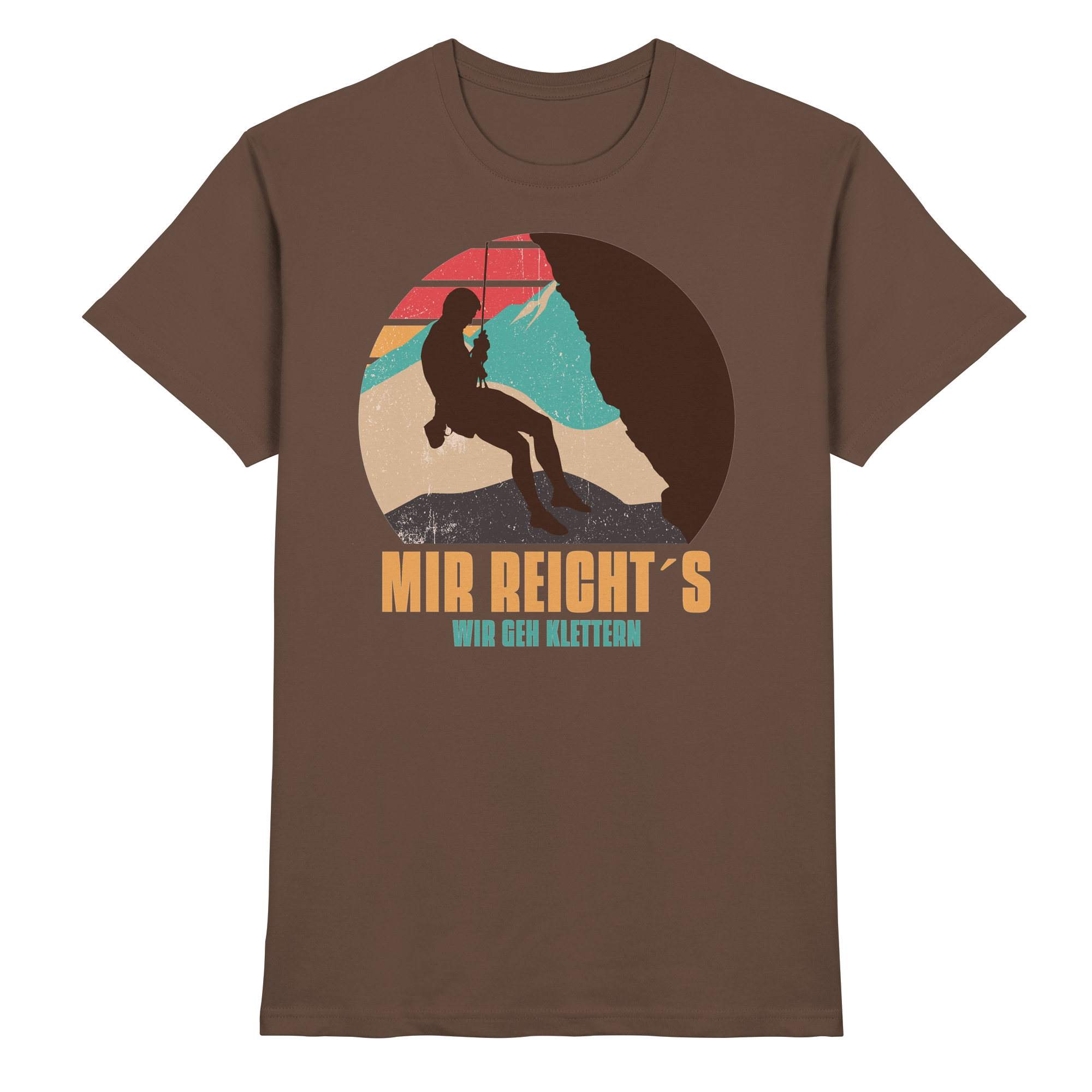 MIR REICHTS ICH GEH KLETTERN Geschenk - Premium Shirt