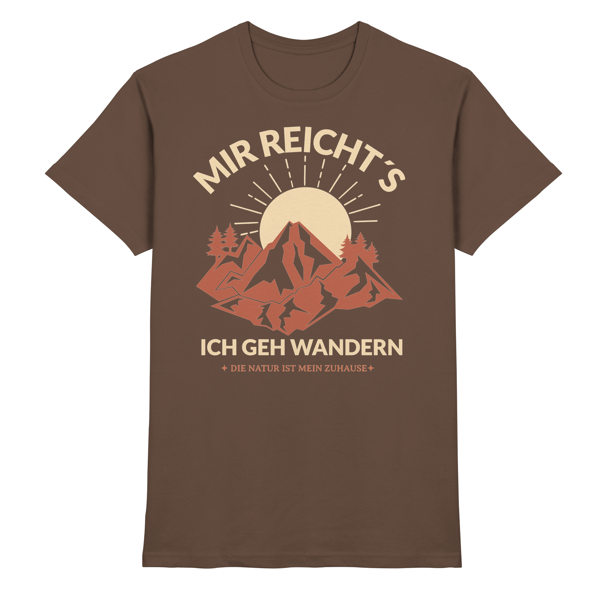 MIR REICHTS ICH GEH WANDERN Geschenk - Premium Shirt
