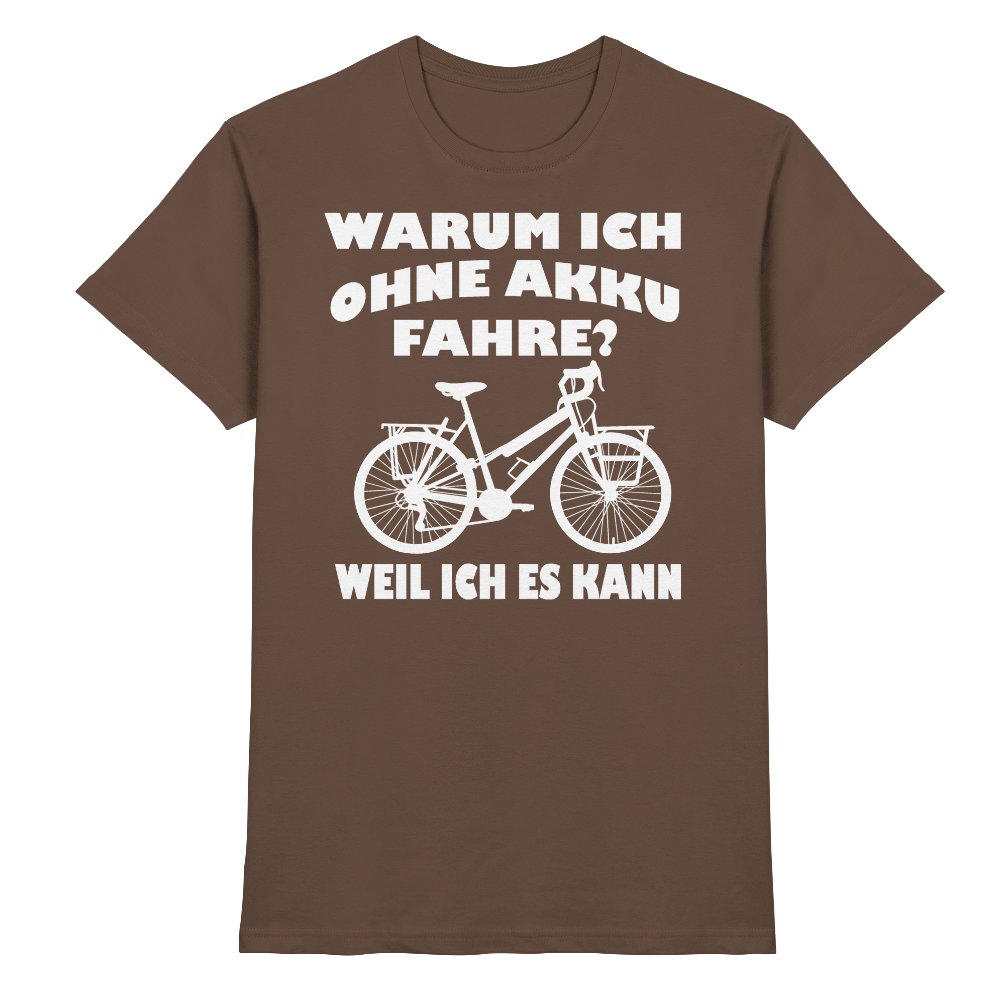Fahrrad Akku Lustige Sprüche - Premium Shirt