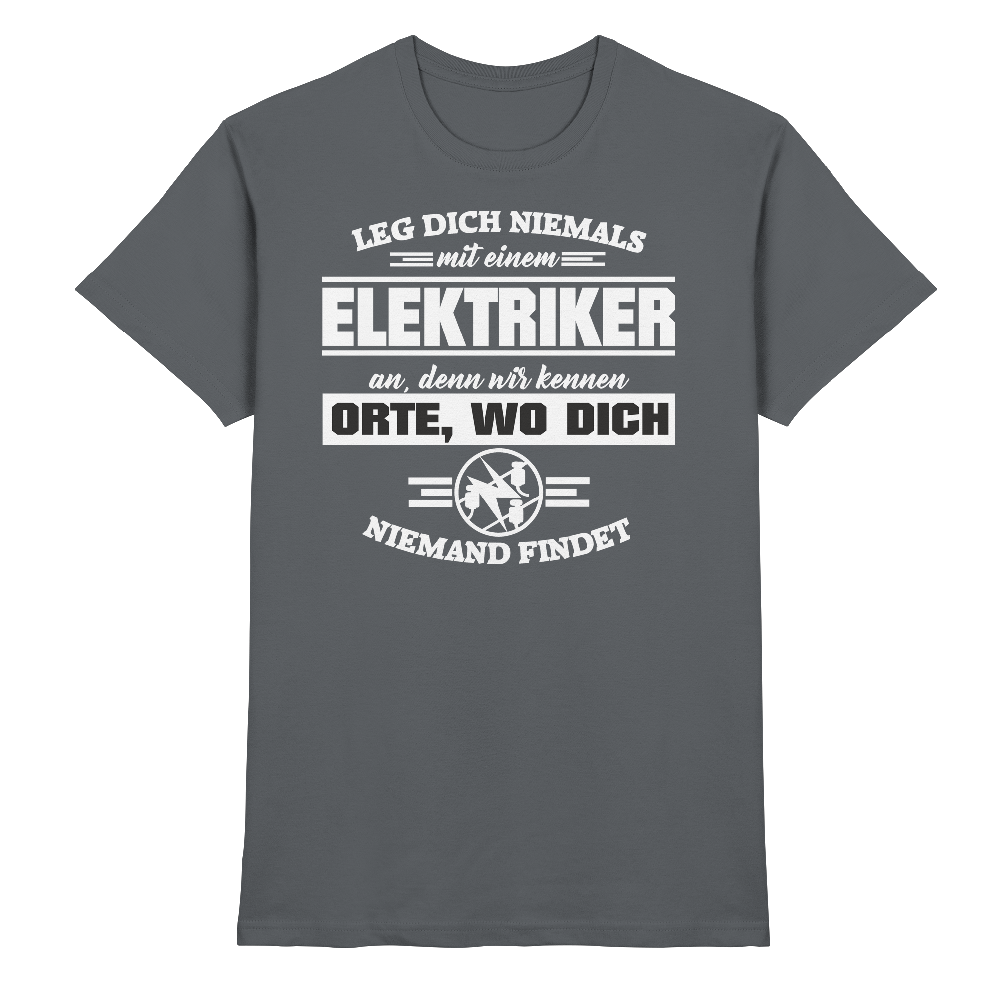 Elektriker Lustige Sprüche Fun - Premium Shirt