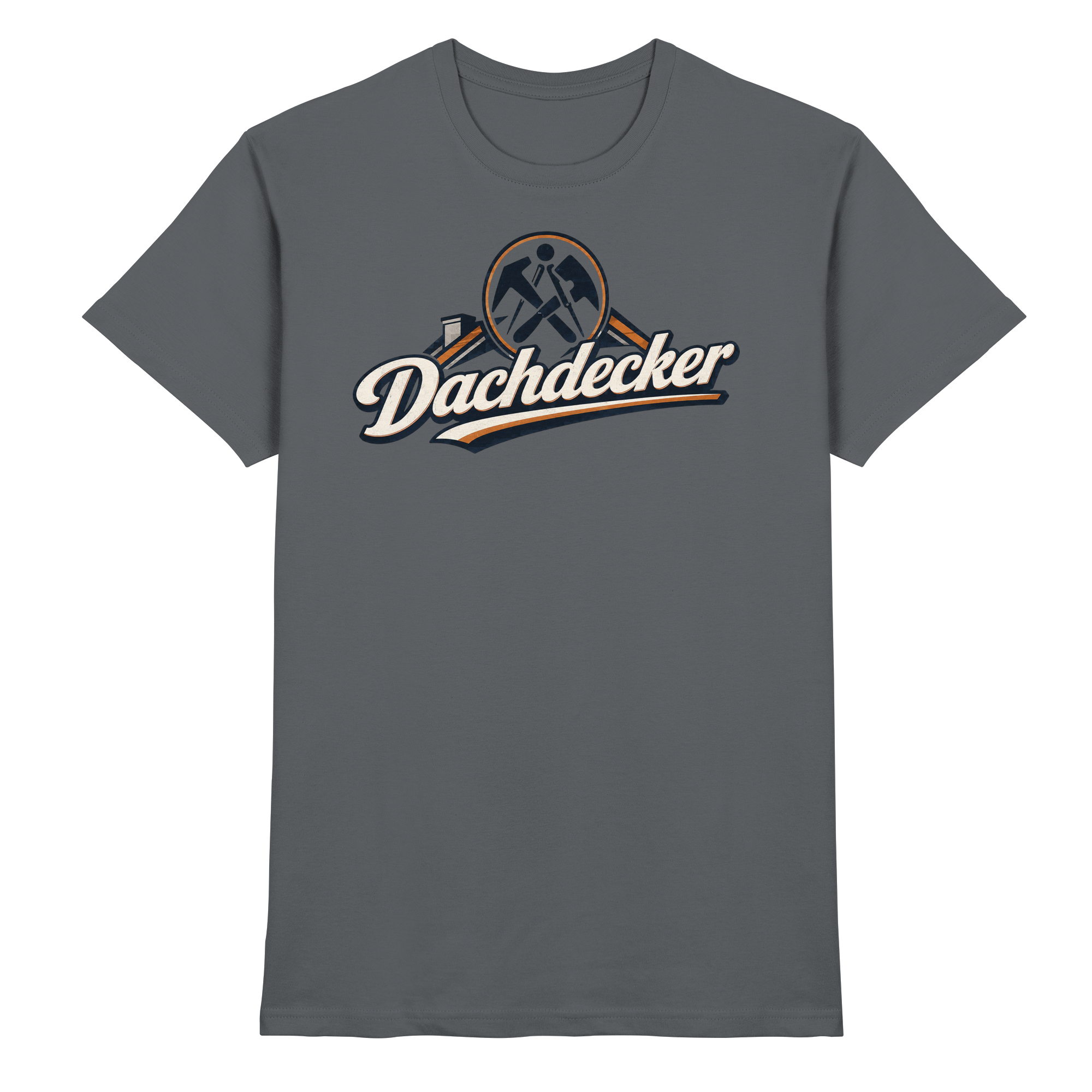 Dachdecker  - Premium Shirt
