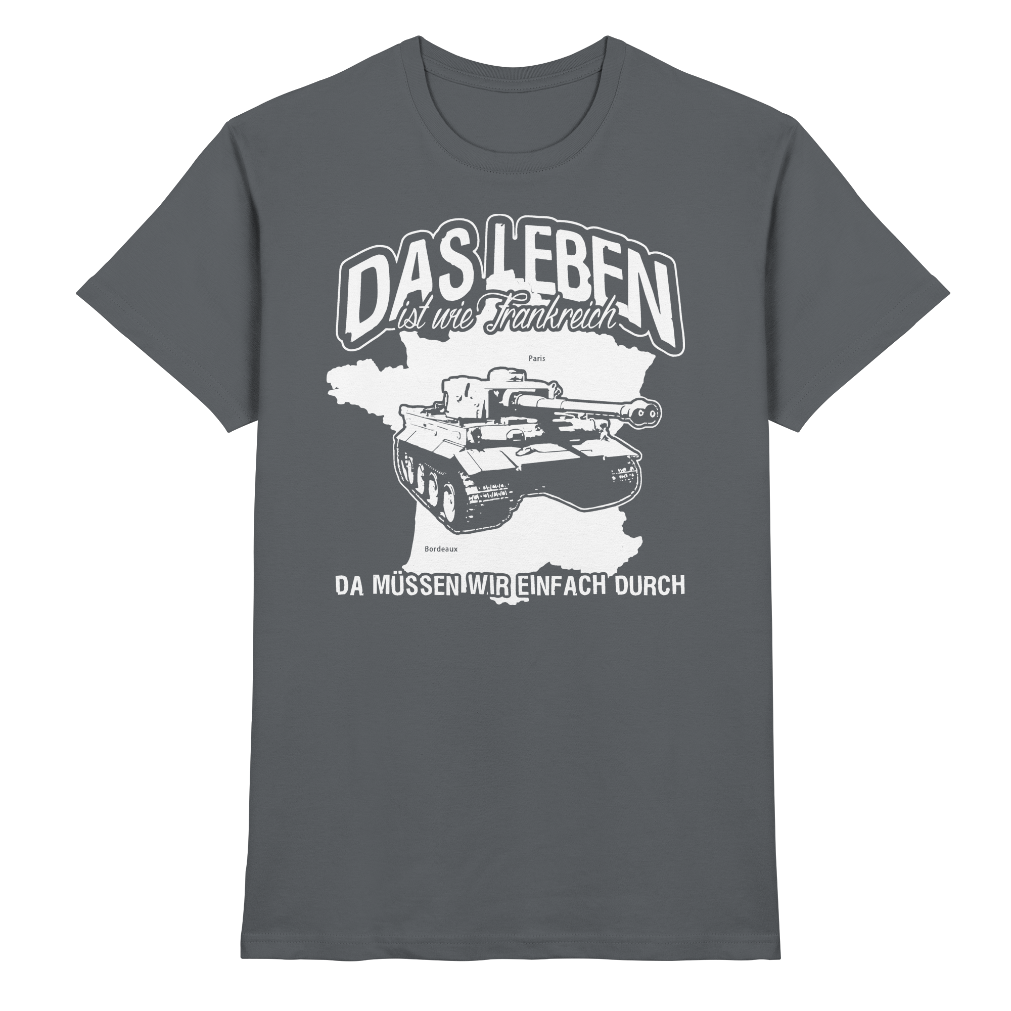 Lustige Sprüche Das Leben ist wie Frankreich - Premium Shirt