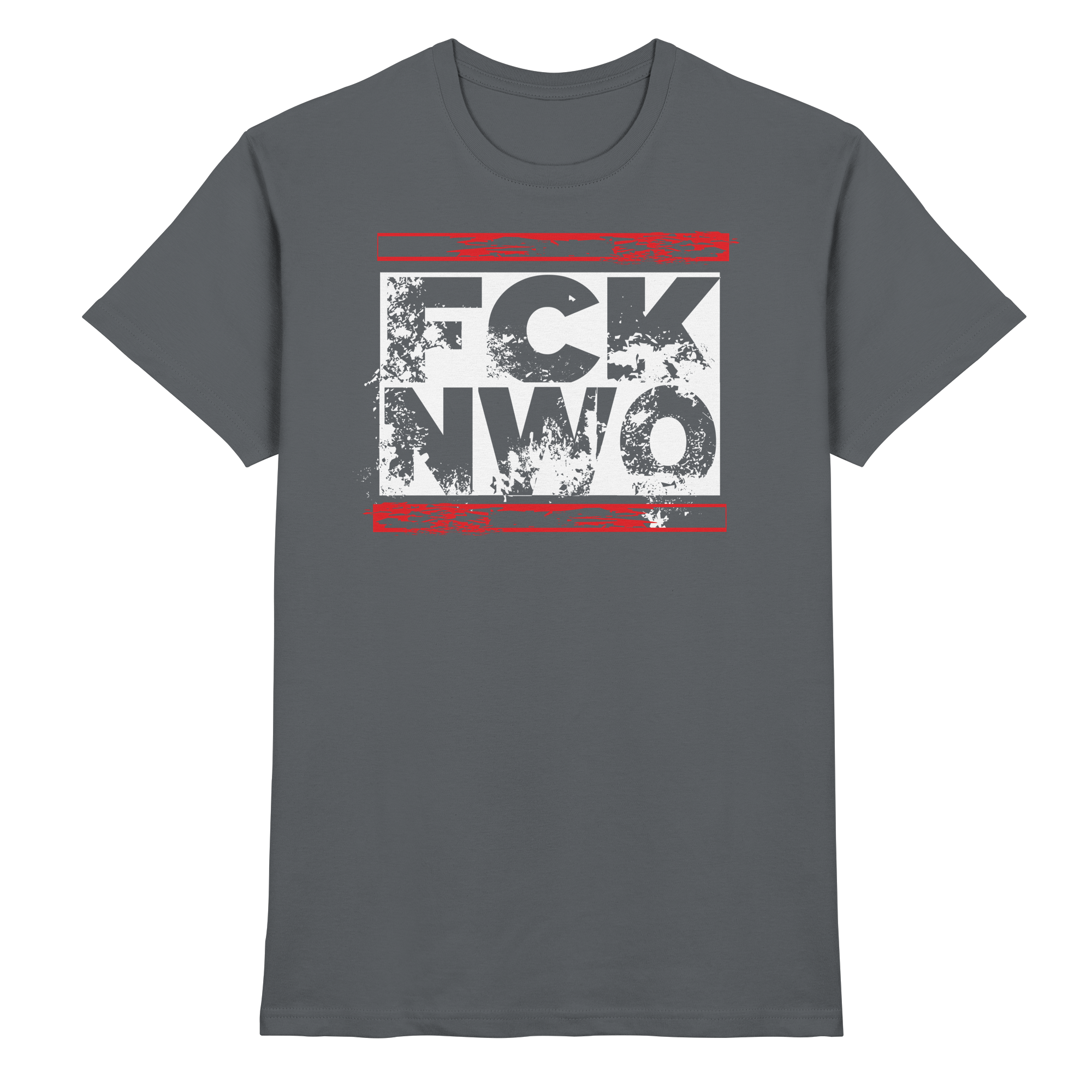 FCK NWO  - Premium Shirt