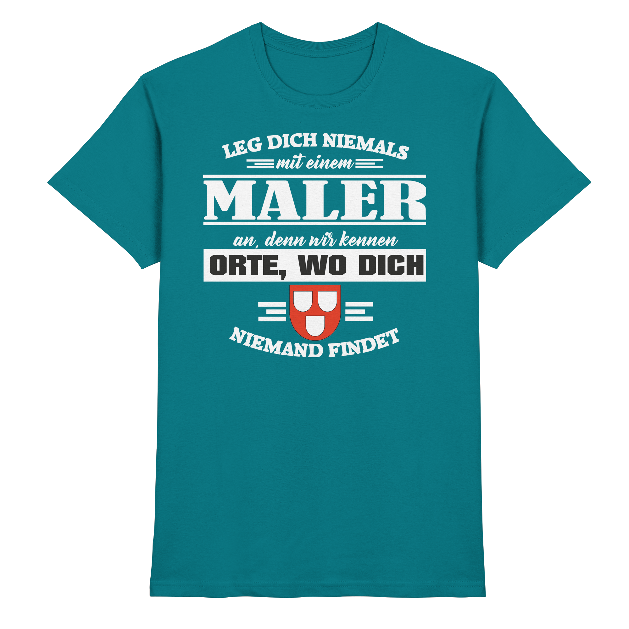 Maler Handwerk Lustige Sprüche - Premium Shirt