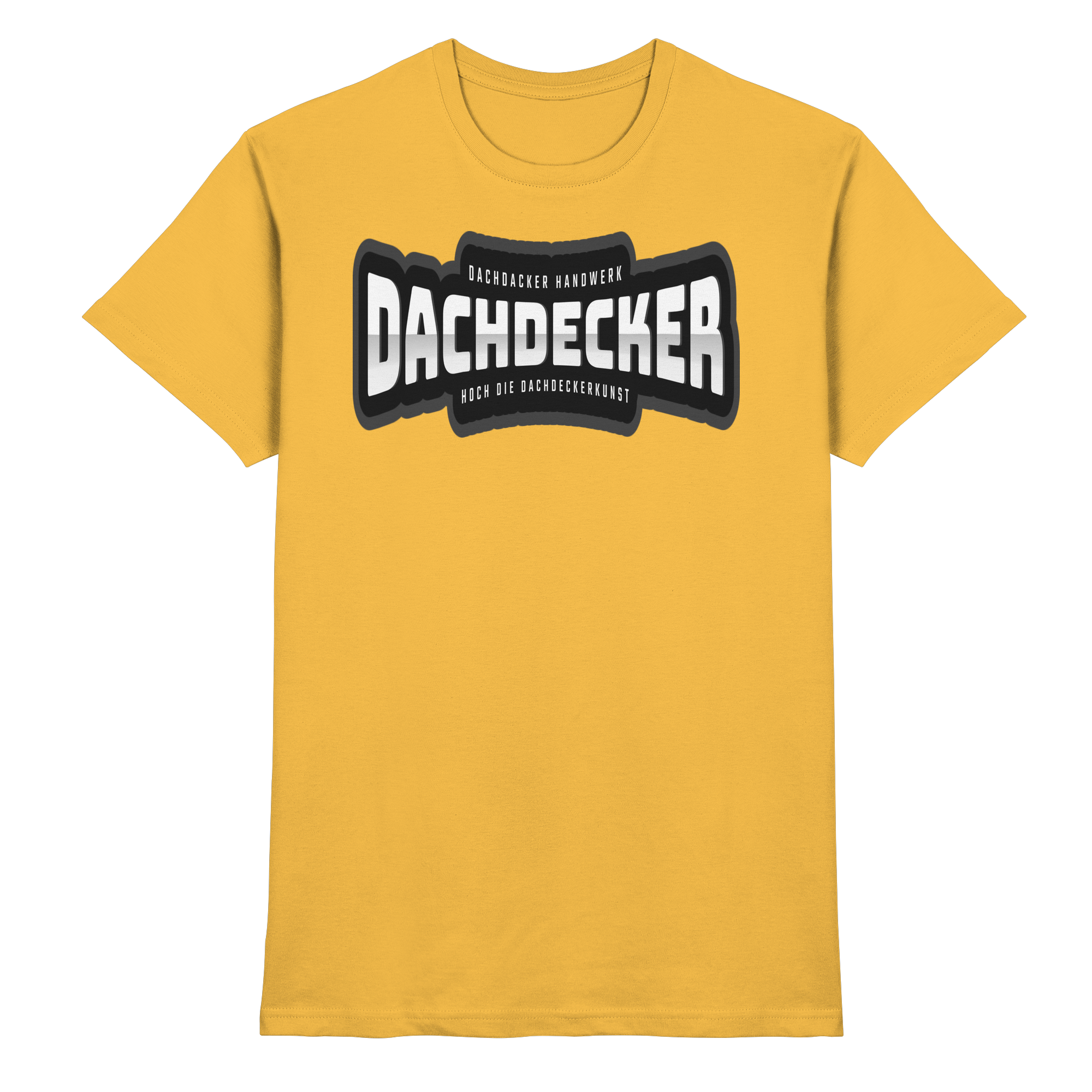 Dachdecker Handwerk - Premium Shirt