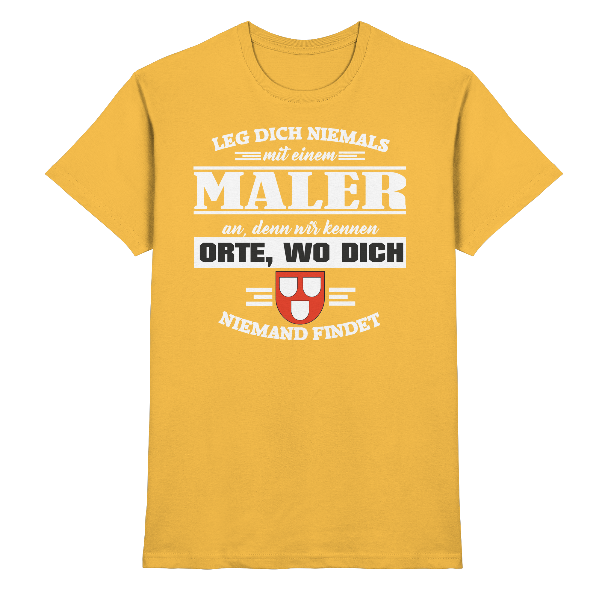 Maler Handwerk Lustige Sprüche - Premium Shirt