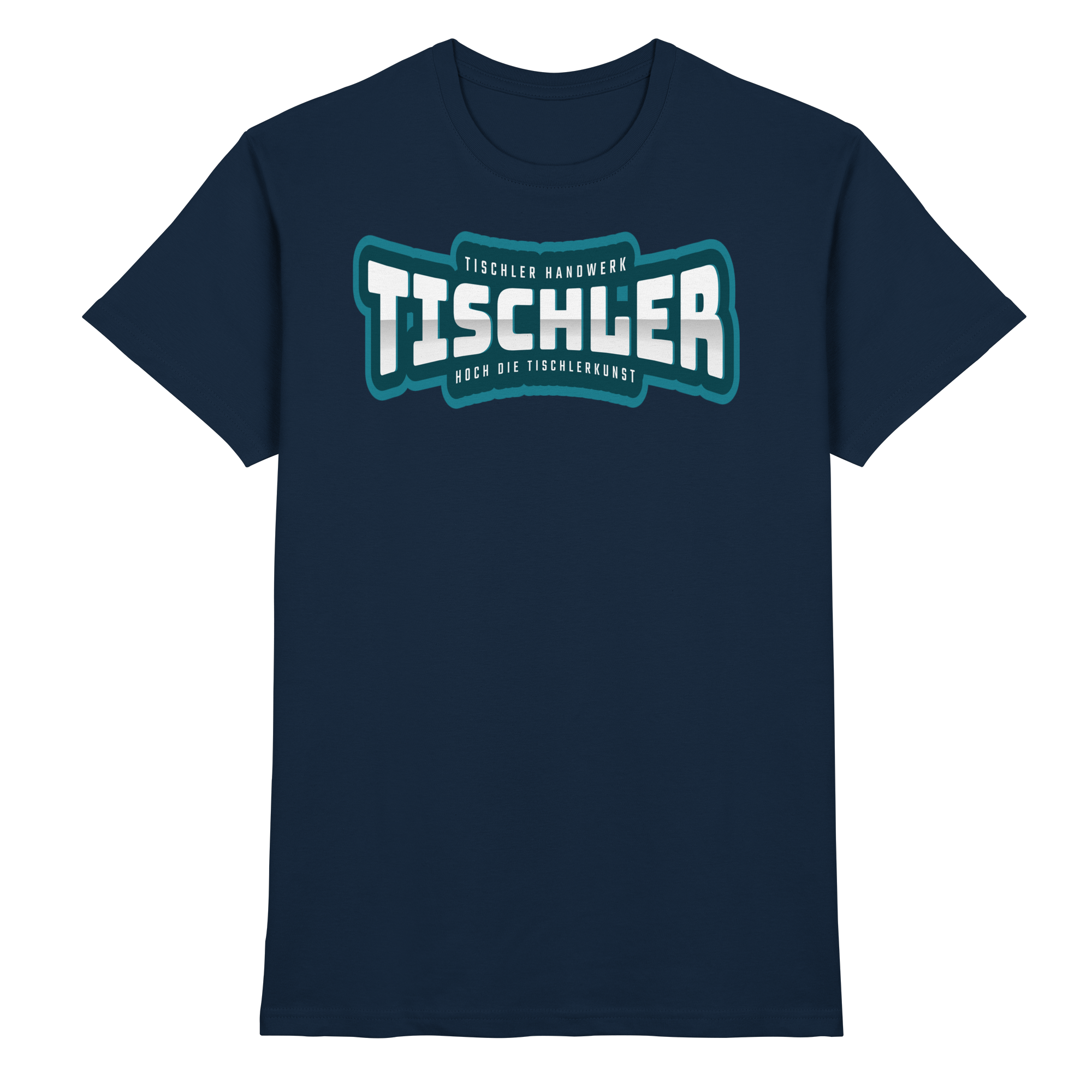 Tischler Handwerk - Premium Shirt