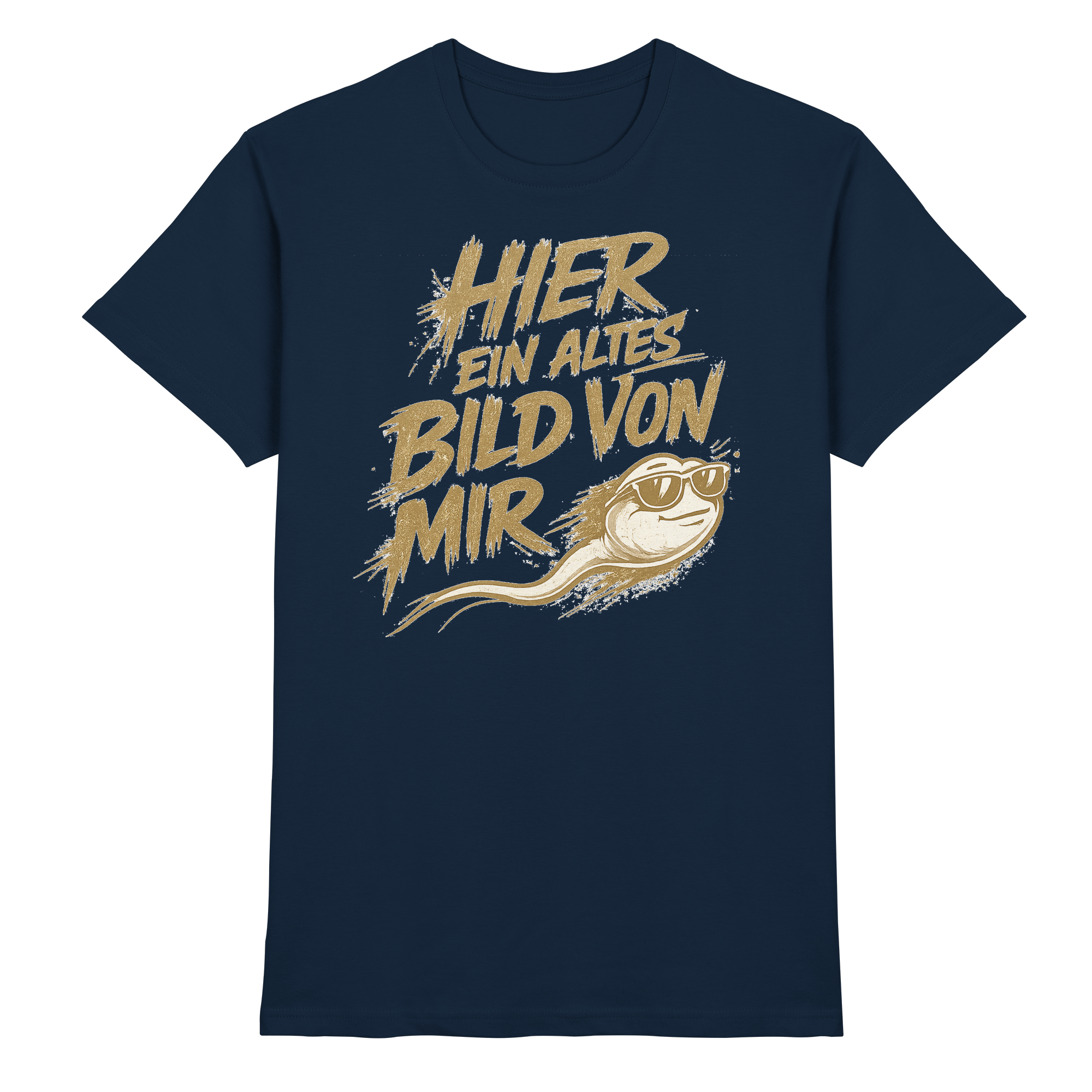 Lüstige Sprüche  - Premium Shirt
