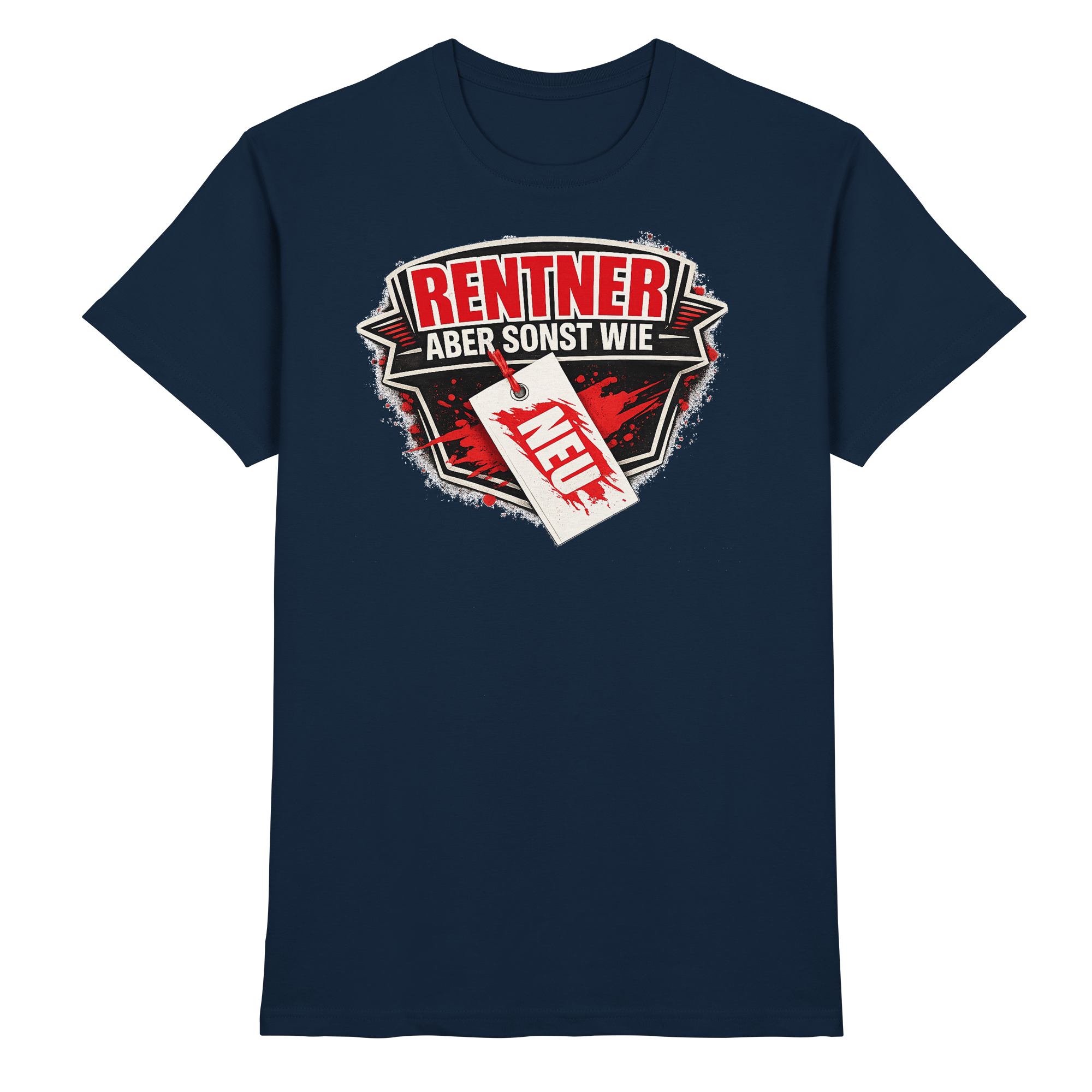 Lustige Sprüche RENTNER ABER SONST WIE NEU - Premium Shirt
