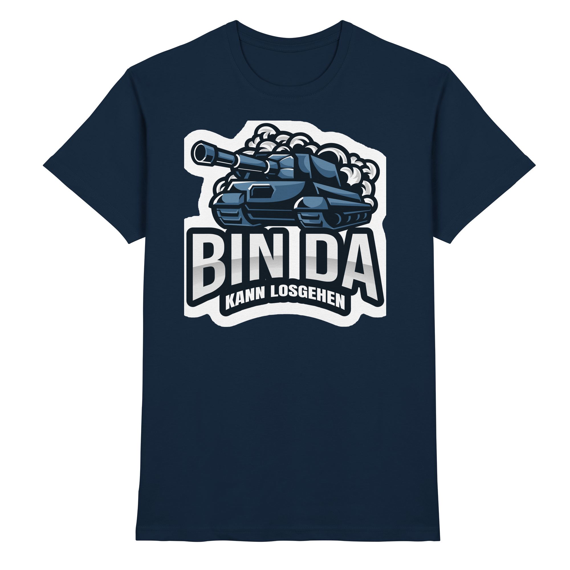 Lustige Sprüche BIN DA KANN LOSGEHEN - Premium Shirt