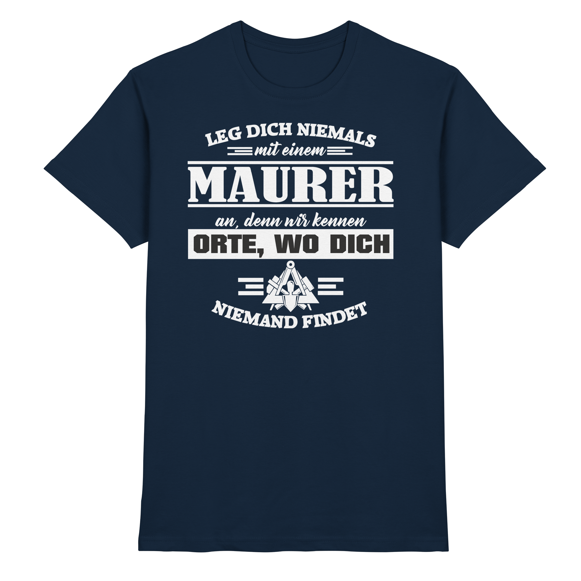 Maurer Handwerk - Premium Shirt