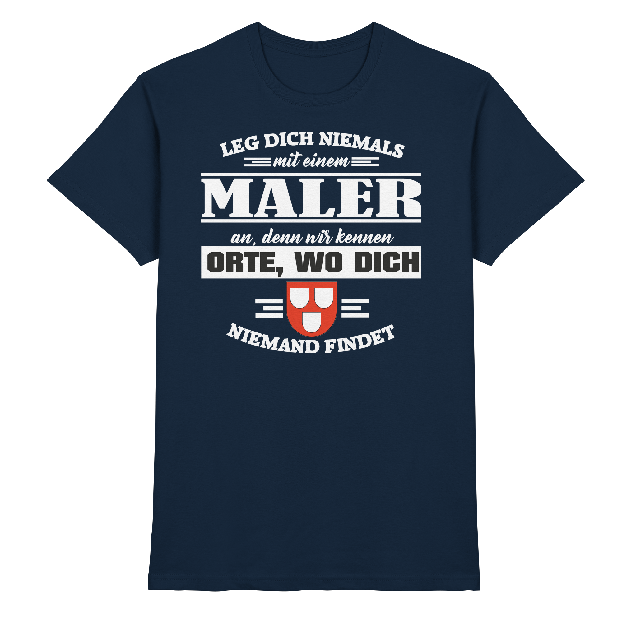 Maler Handwerk Lustige Sprüche - Premium Shirt