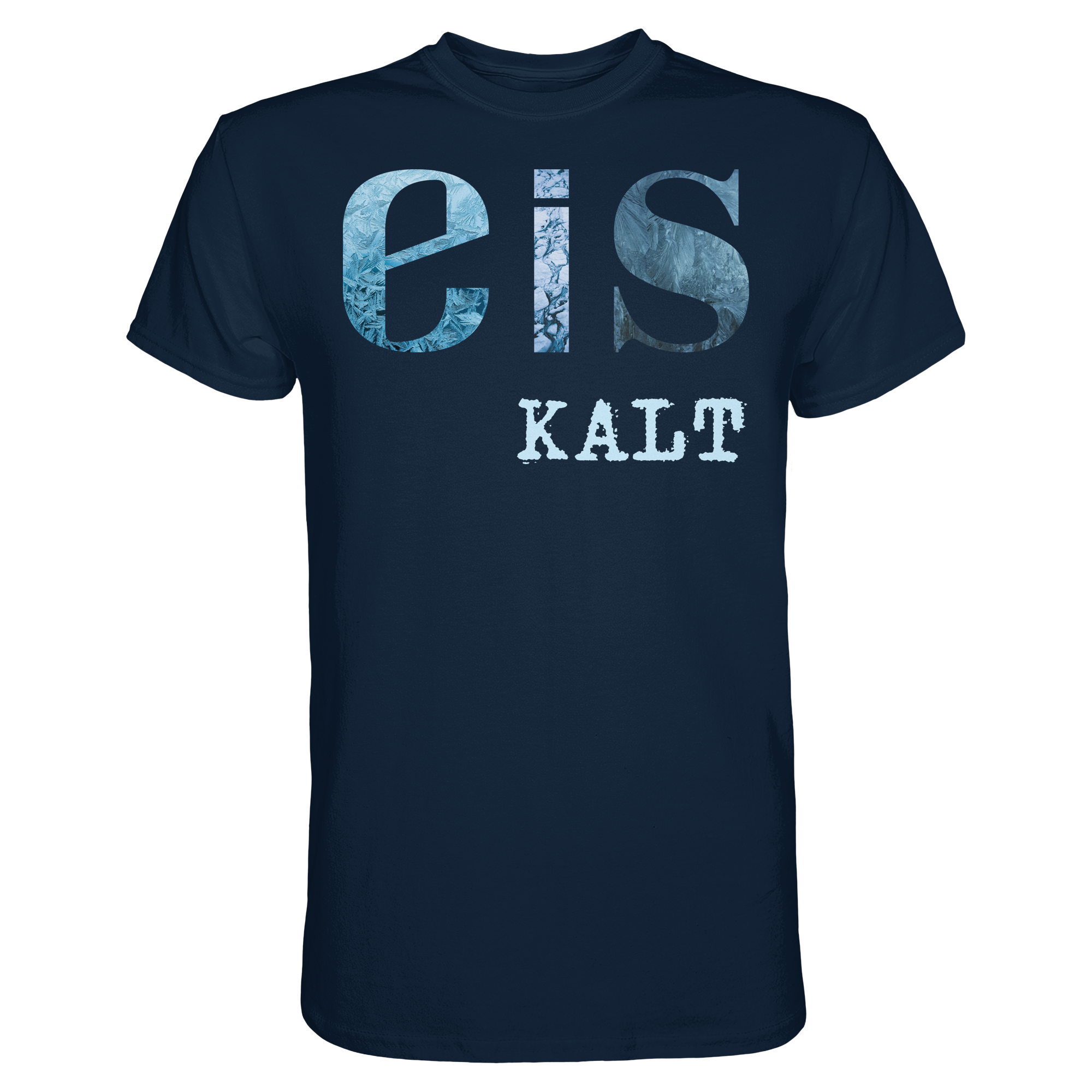 eis KALT - Premium Shirt