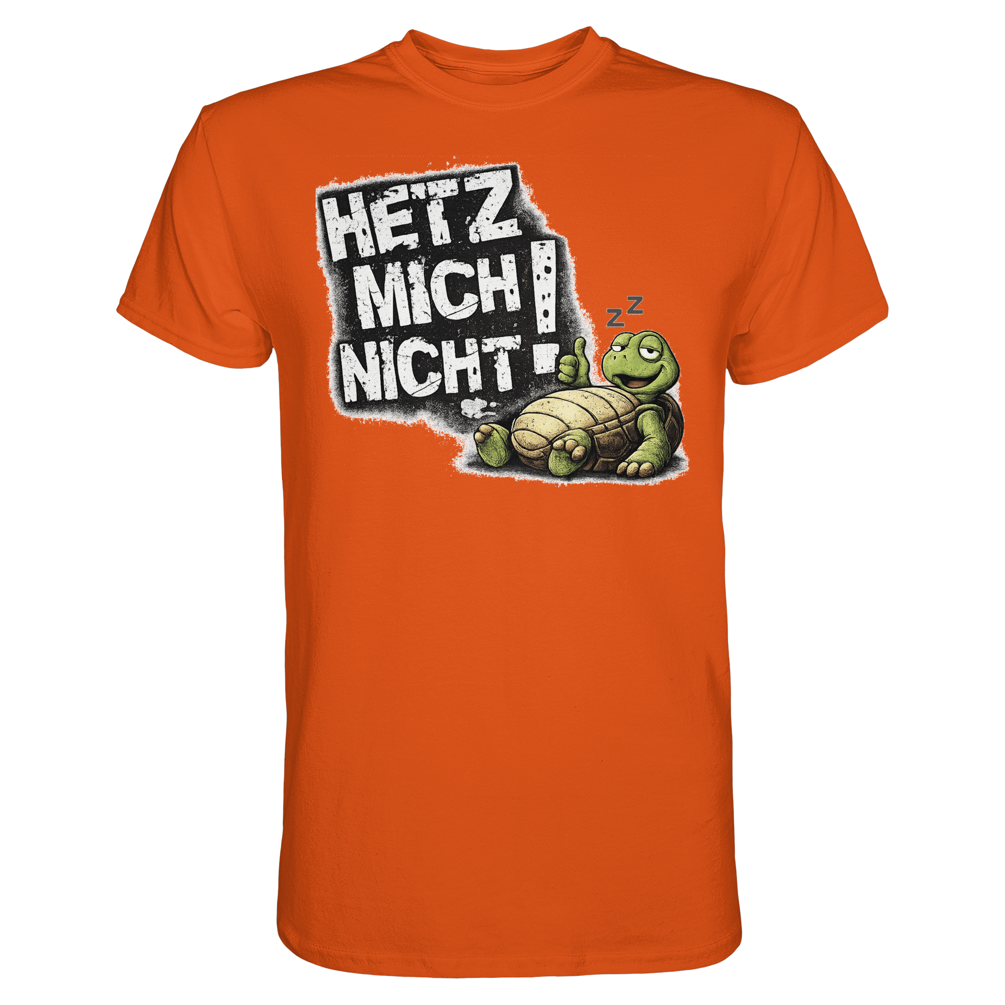 Lustige Sprüche HETZ MICH NICHT - Premium Shirt