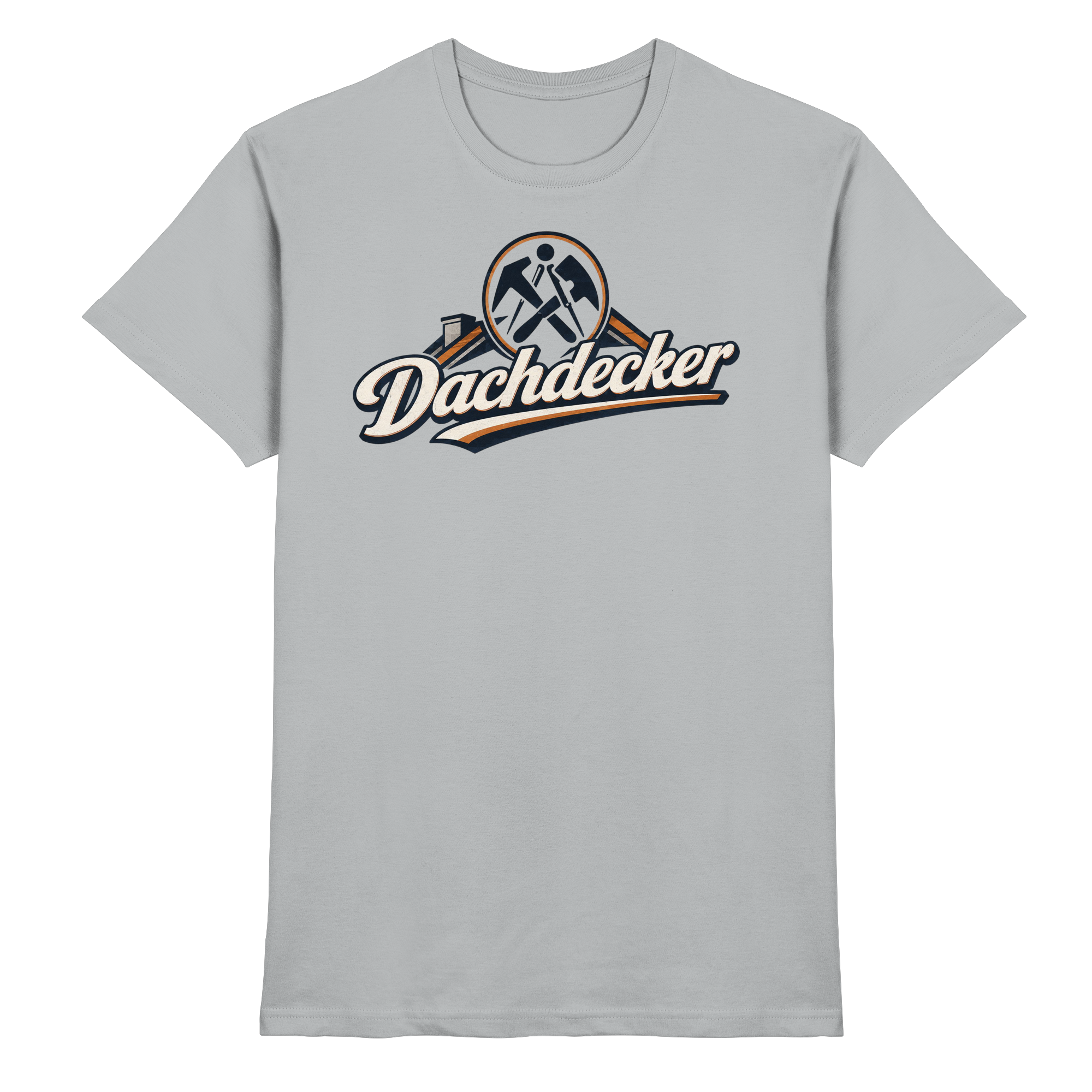 Dachdecker  - Premium Shirt