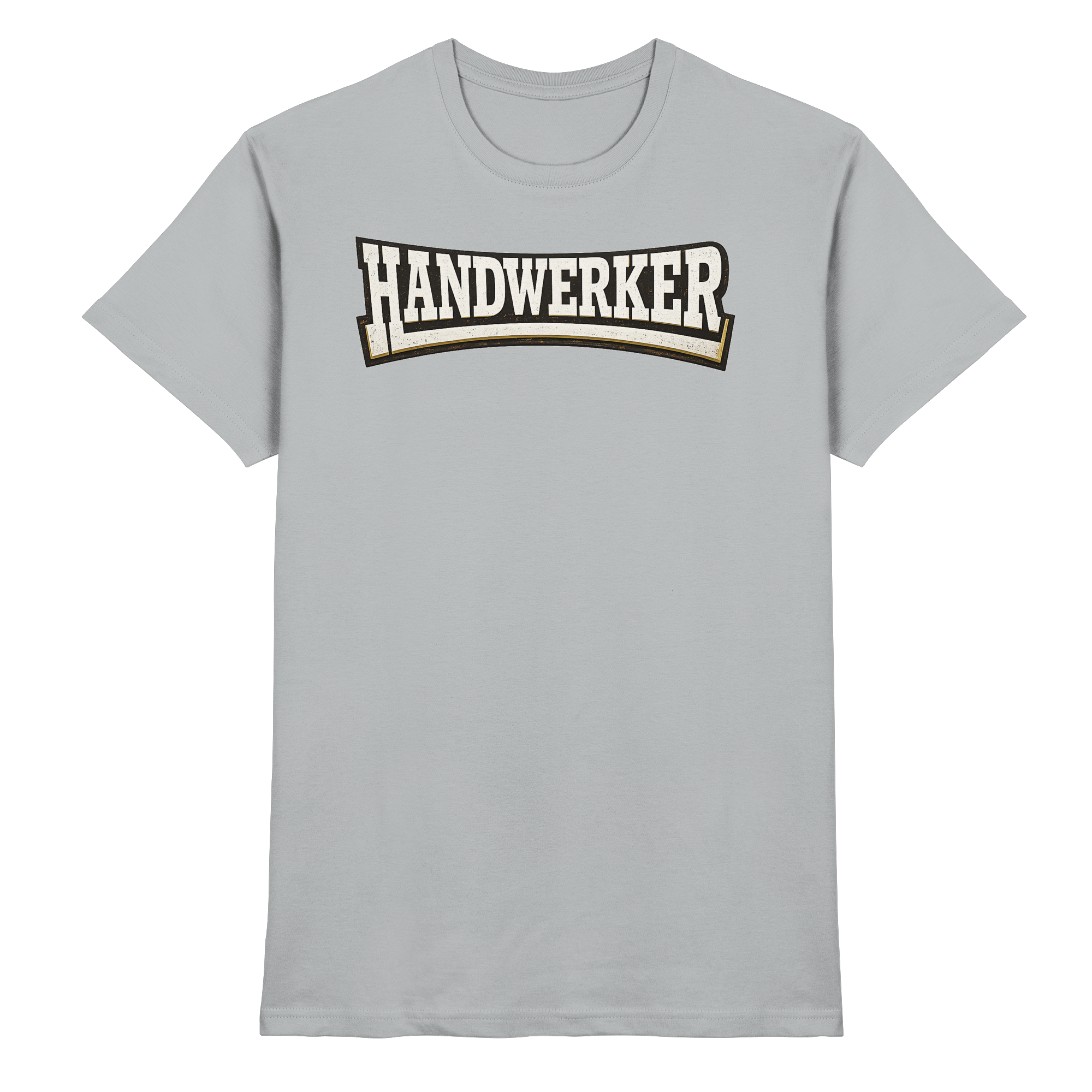 Handwerker - Premium Shirt
