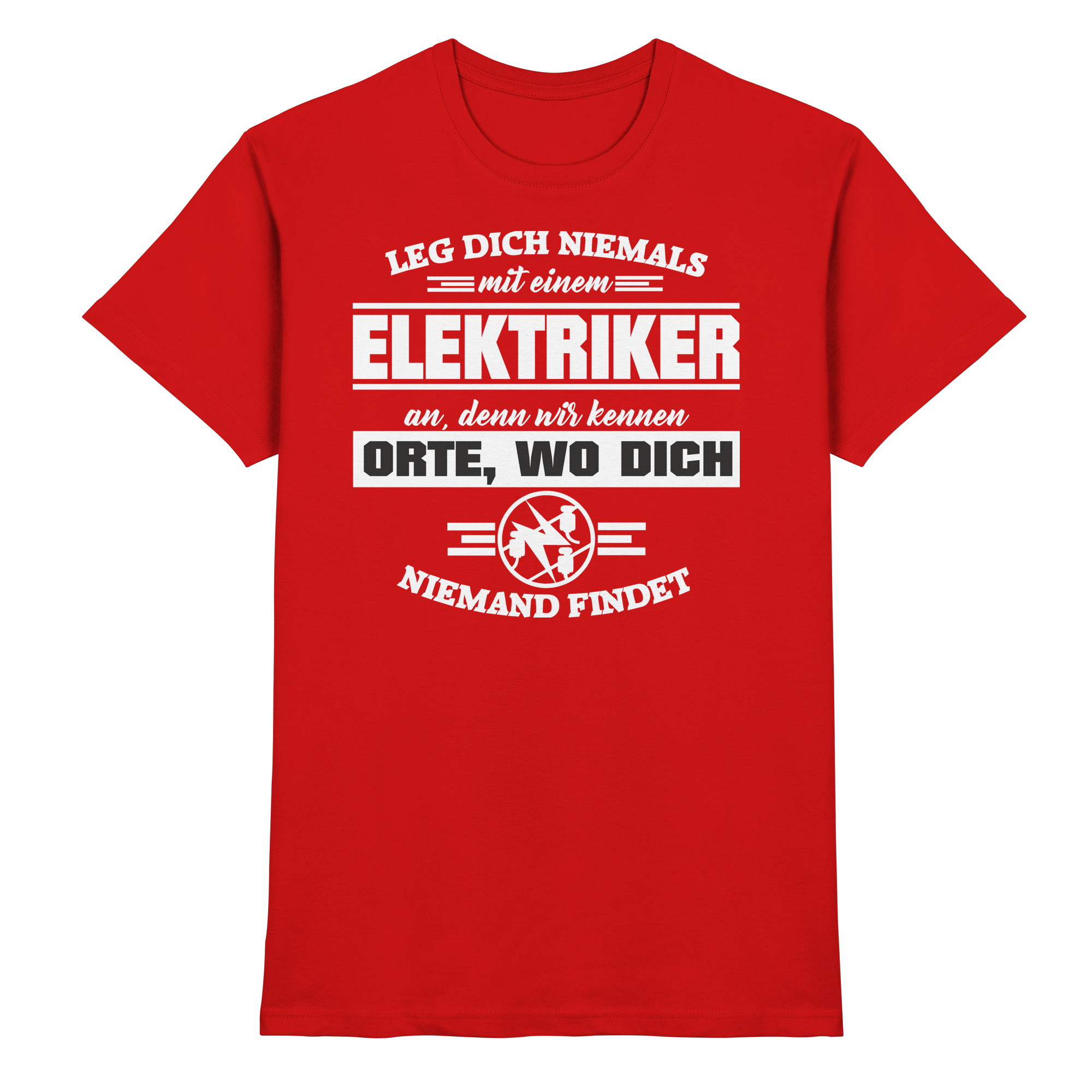 Elektriker Lustige Sprüche Fun - Premium Shirt