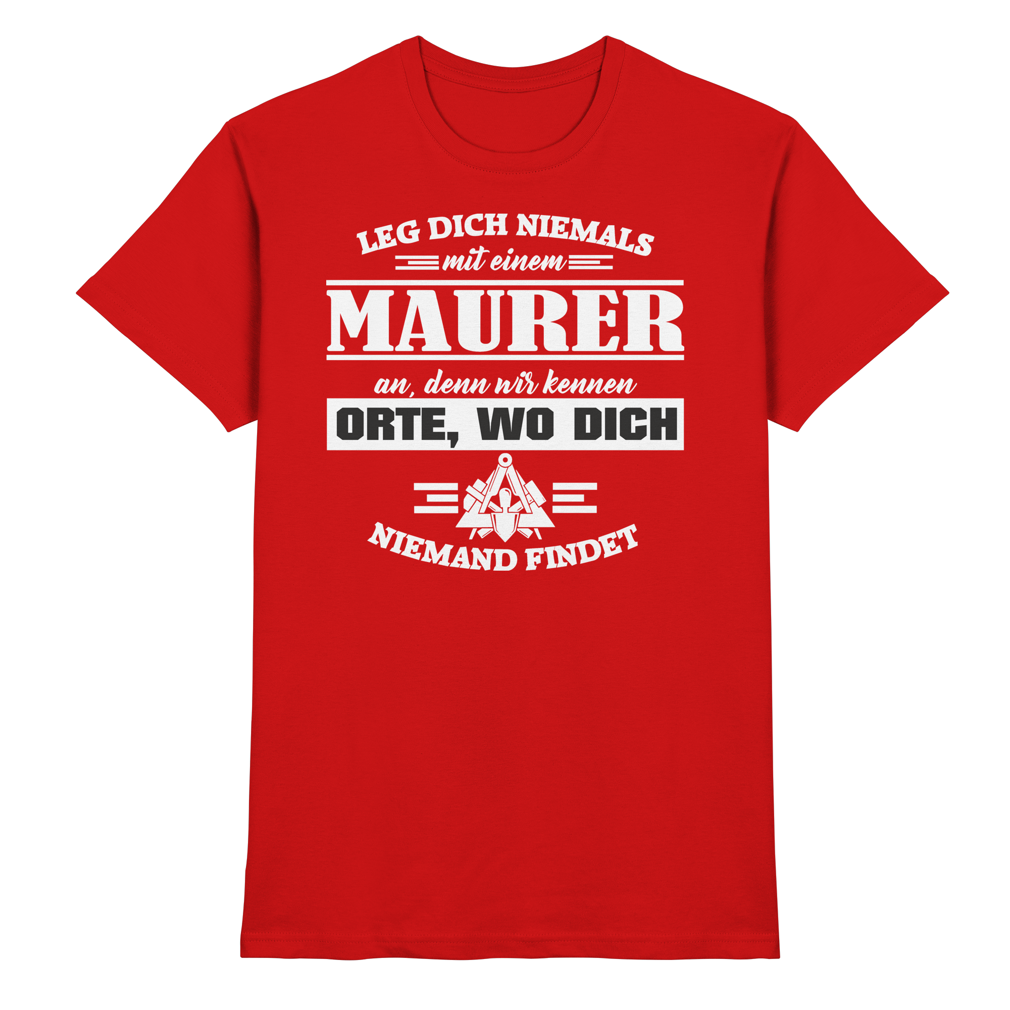 Maurer Handwerk - Premium Shirt