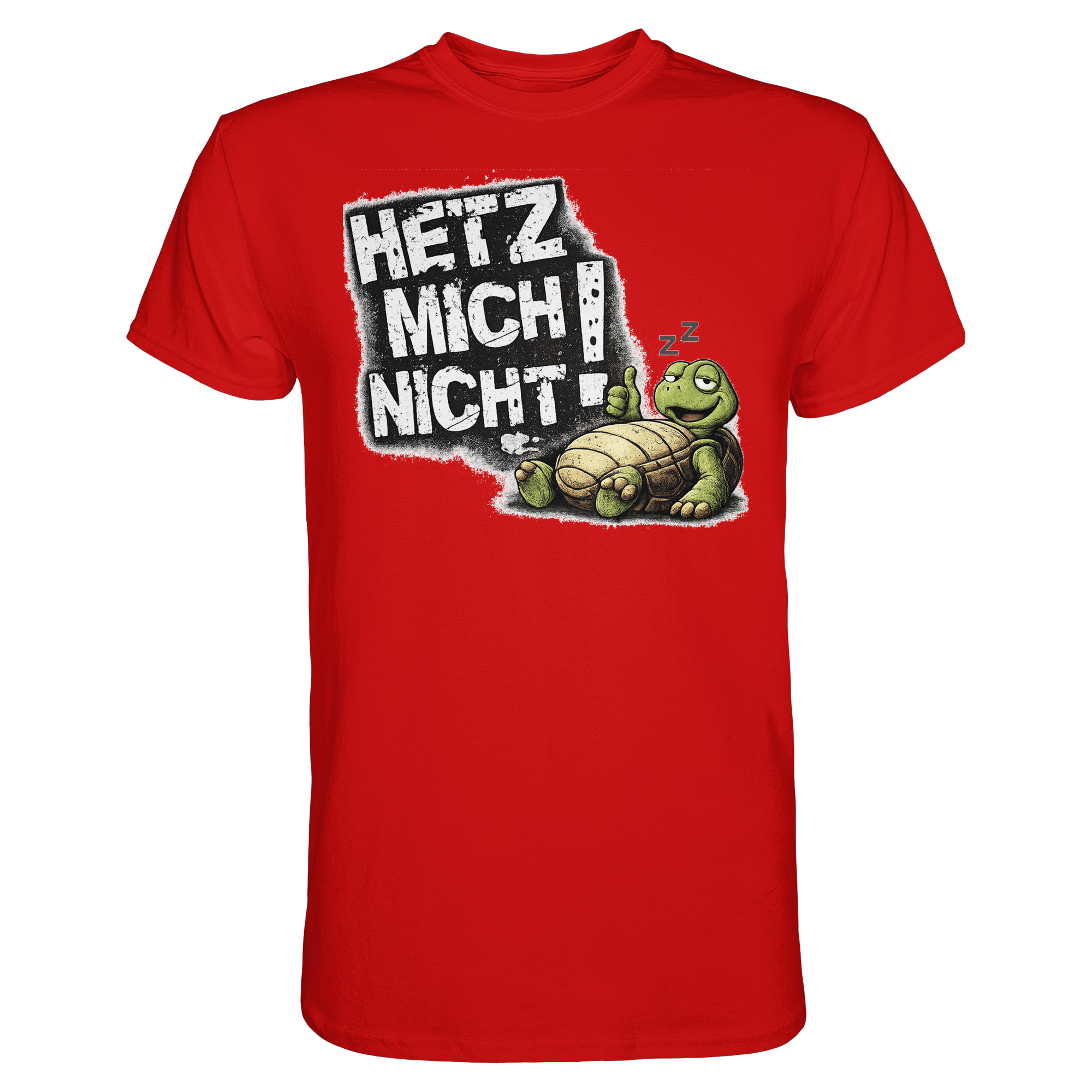 Lustige Sprüche HETZ MICH NICHT - Premium Shirt