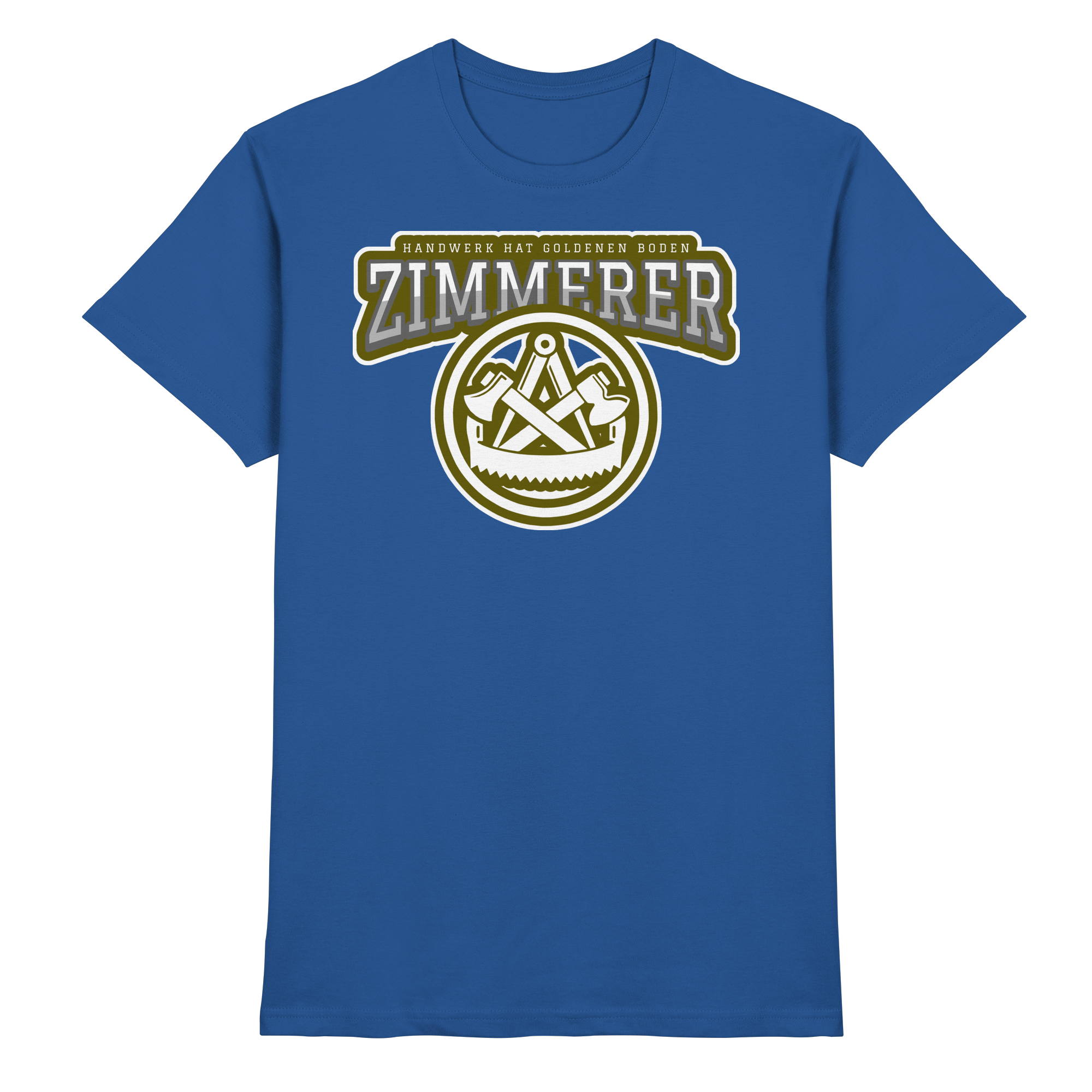 Zimmerer Zimmermann Handwerk - Premium Shirt