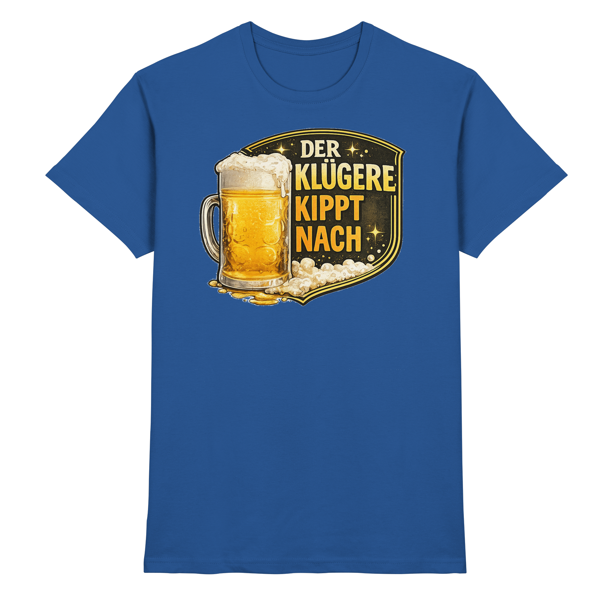 LUSTIGE SPRÜCHE/ DER KLÜGERE KIPPT NACH - Premium Shirt