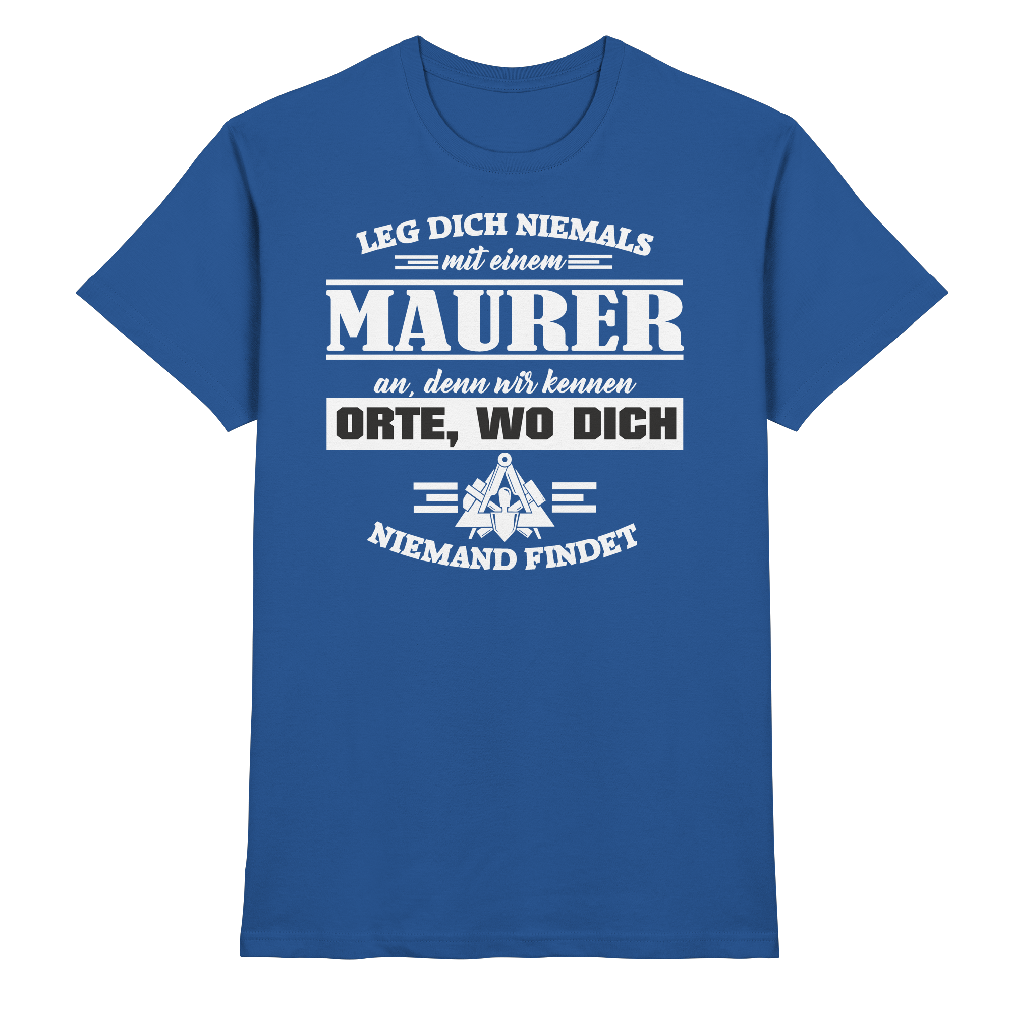 Maurer Handwerk - Premium Shirt