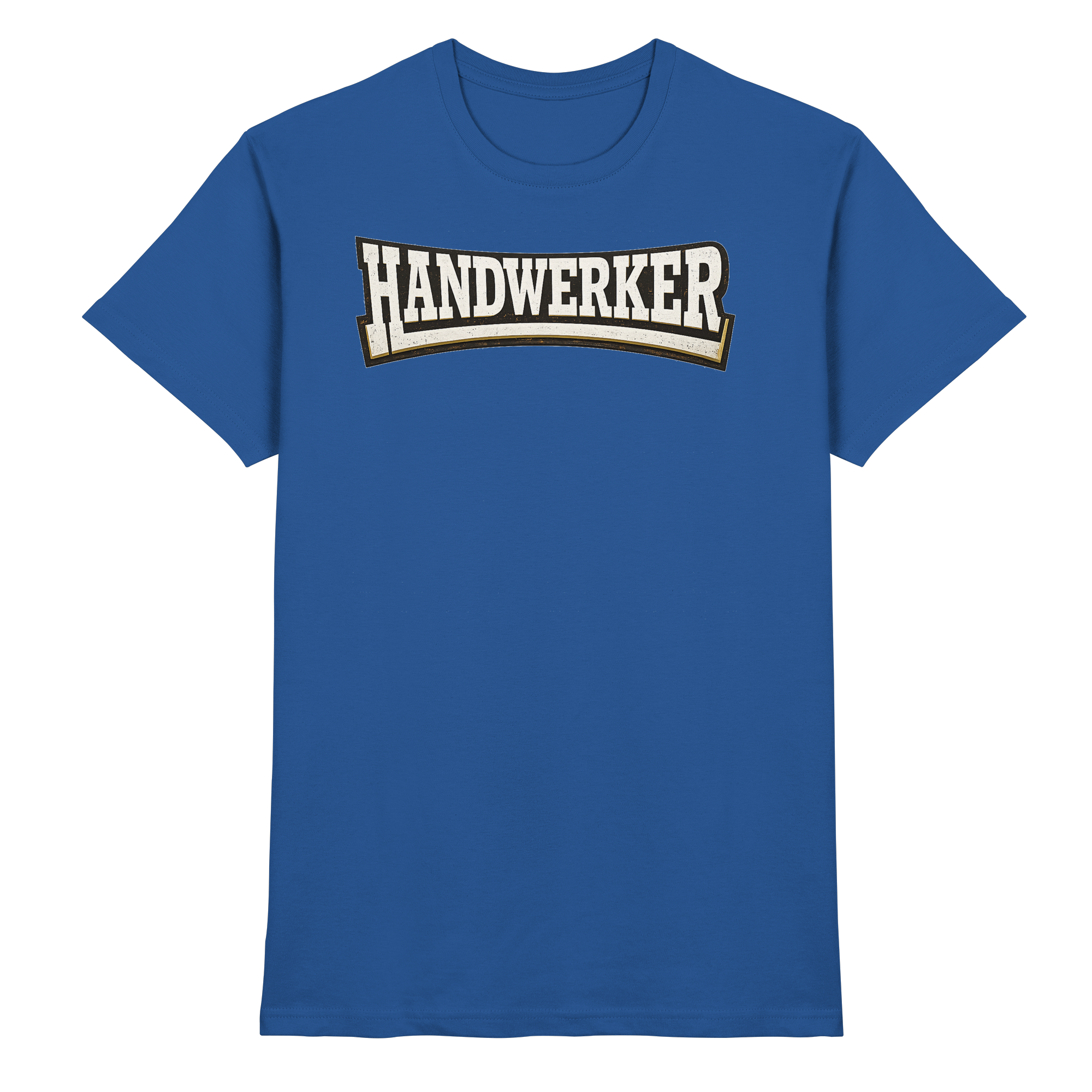 Handwerker - Premium Shirt