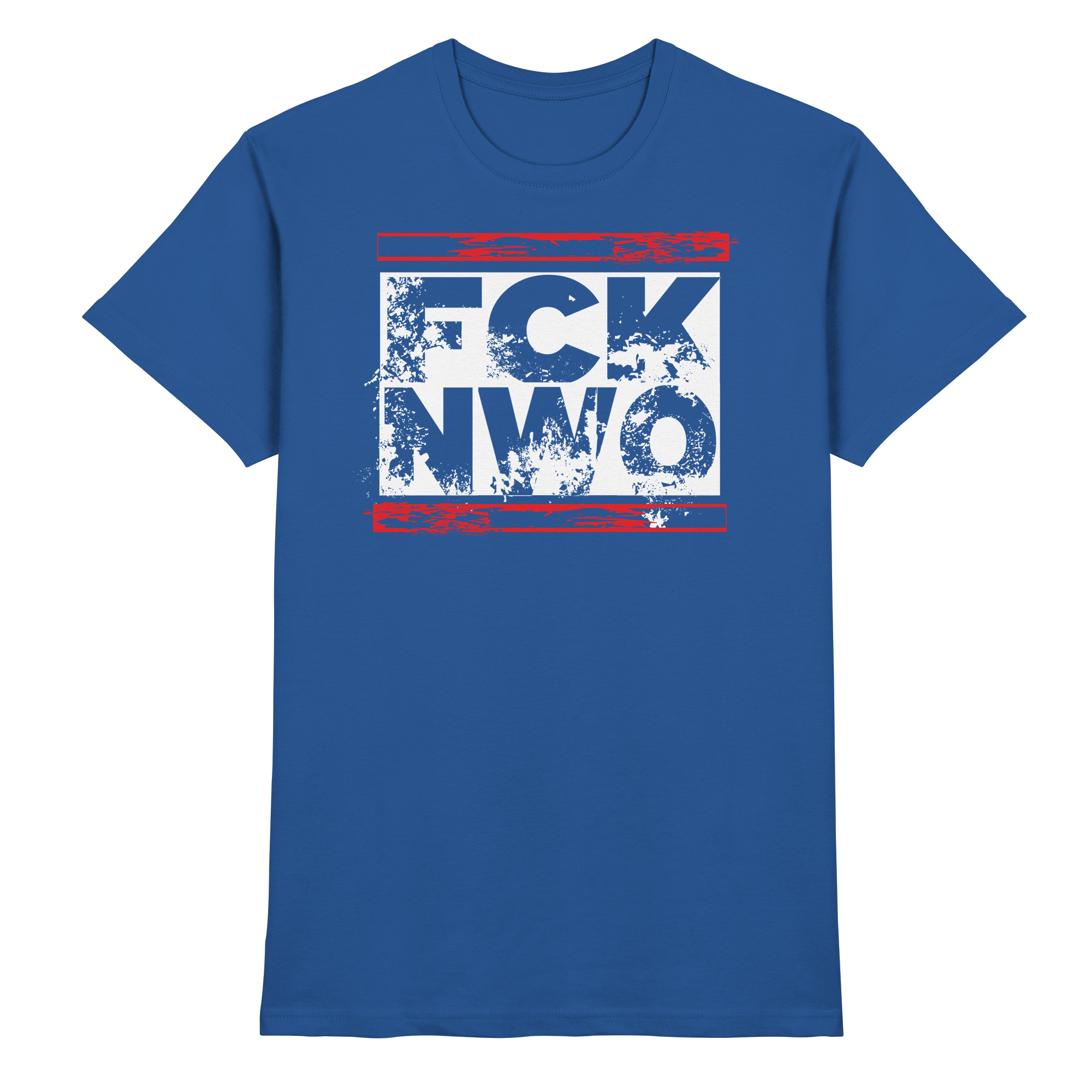 FCK NWO  - Premium Shirt