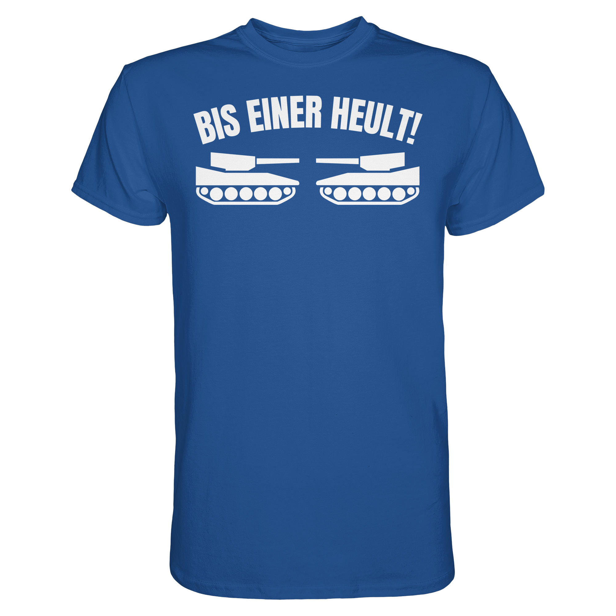 Lustige Sprüche BIS EINER HEULT - Premium Shirt