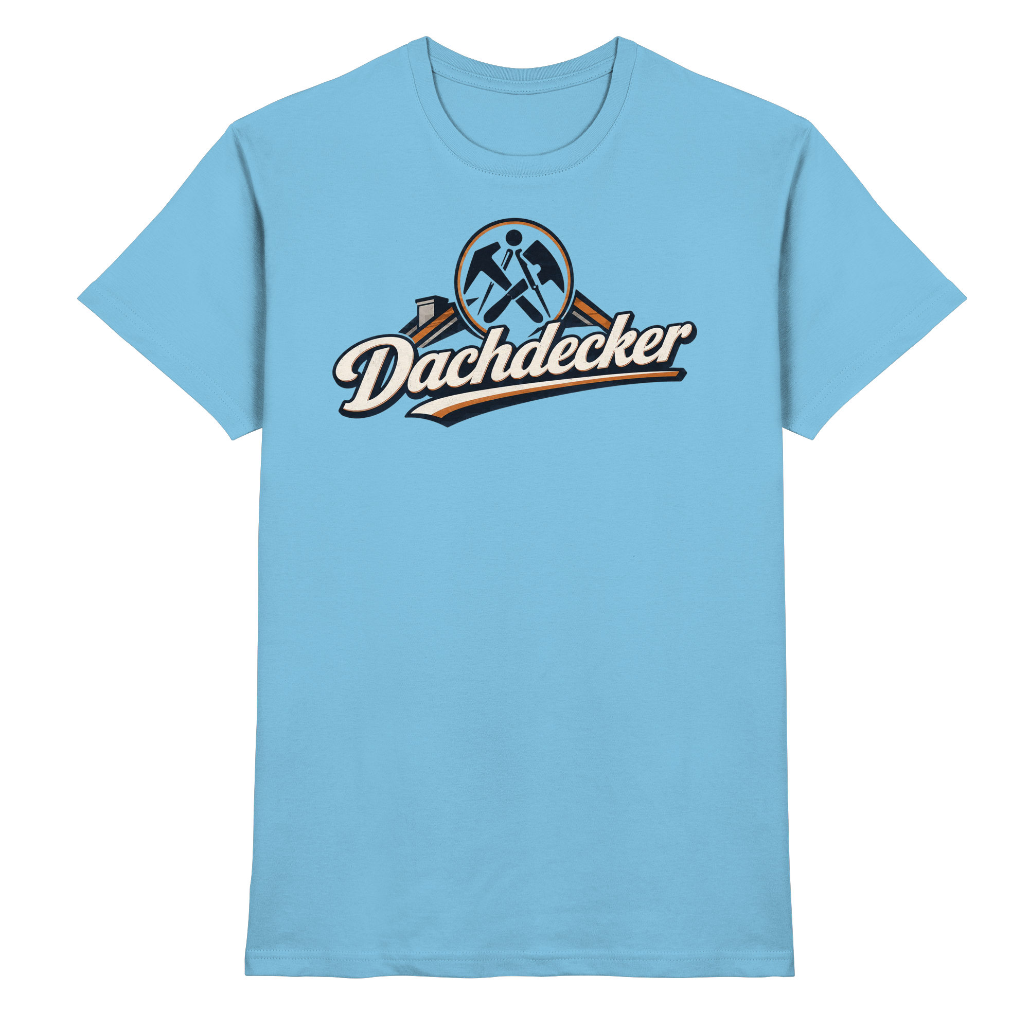 Dachdecker  - Premium Shirt