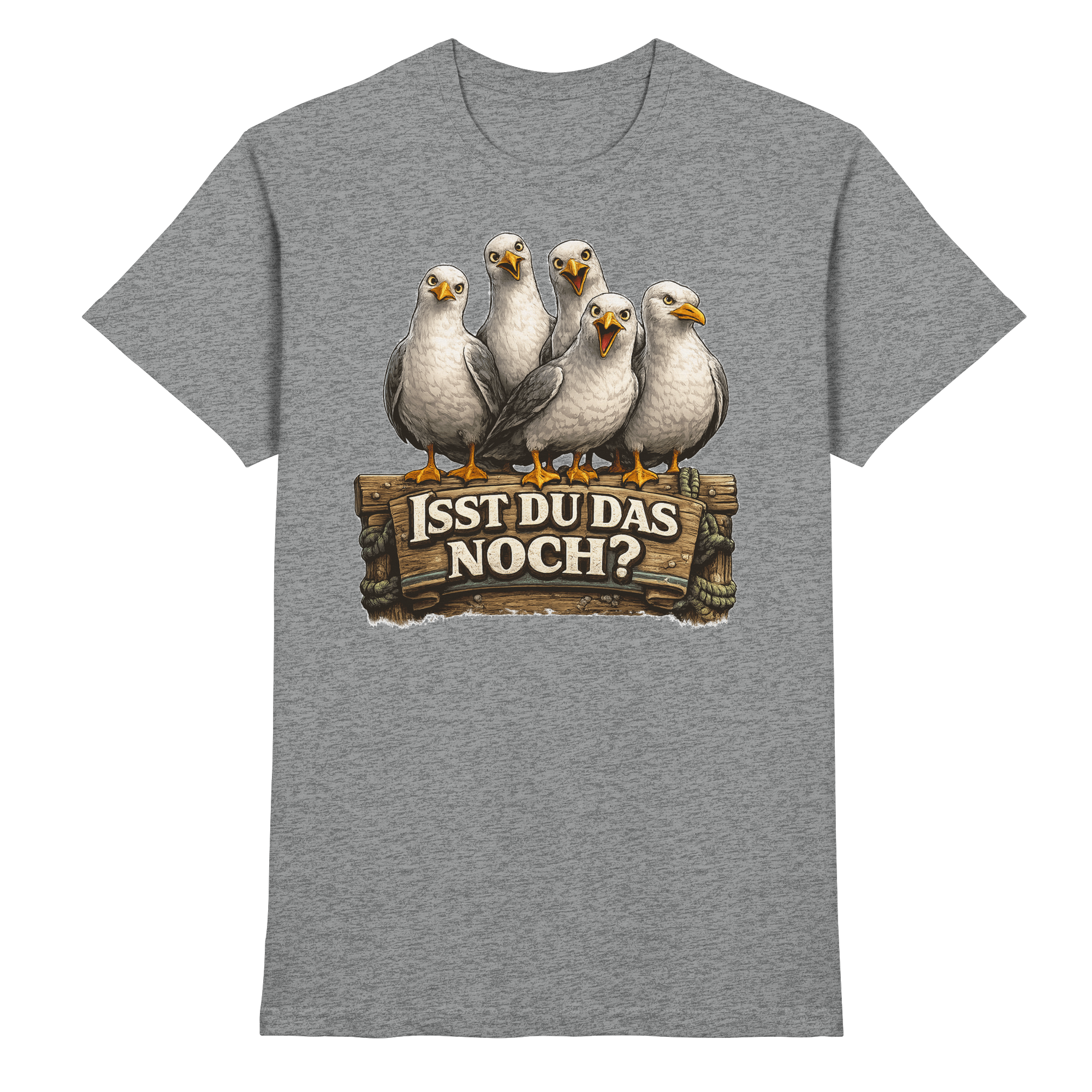 ISST DU DAS NOCH? Lustige Sprüche Möven Küste Meer Ostsee - Premium Shirt