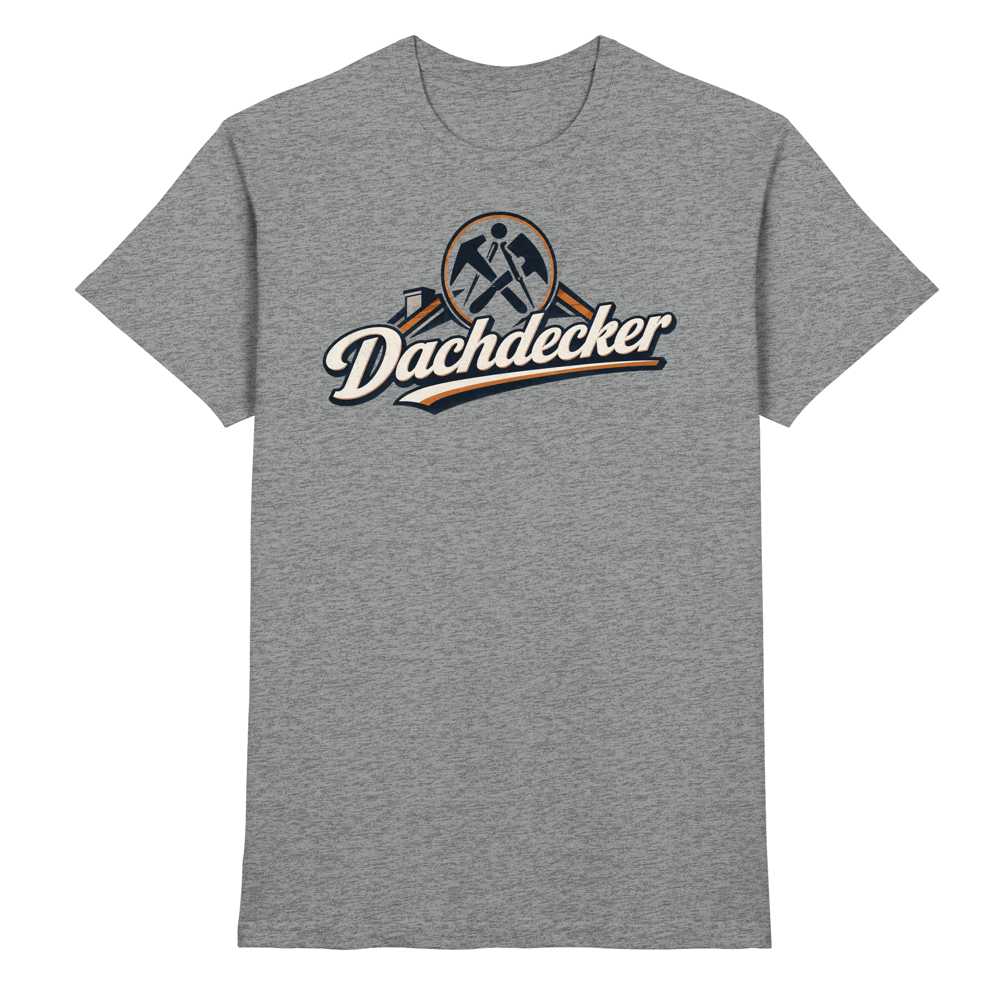Dachdecker  - Premium Shirt