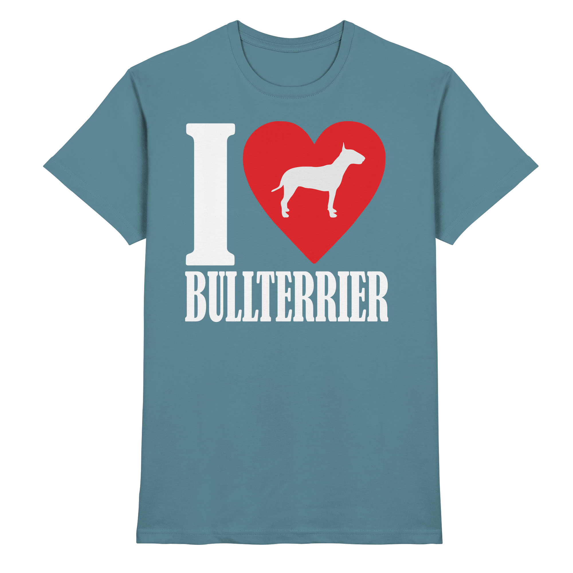 I LOVE BULLTERRIER - Premium Shirt