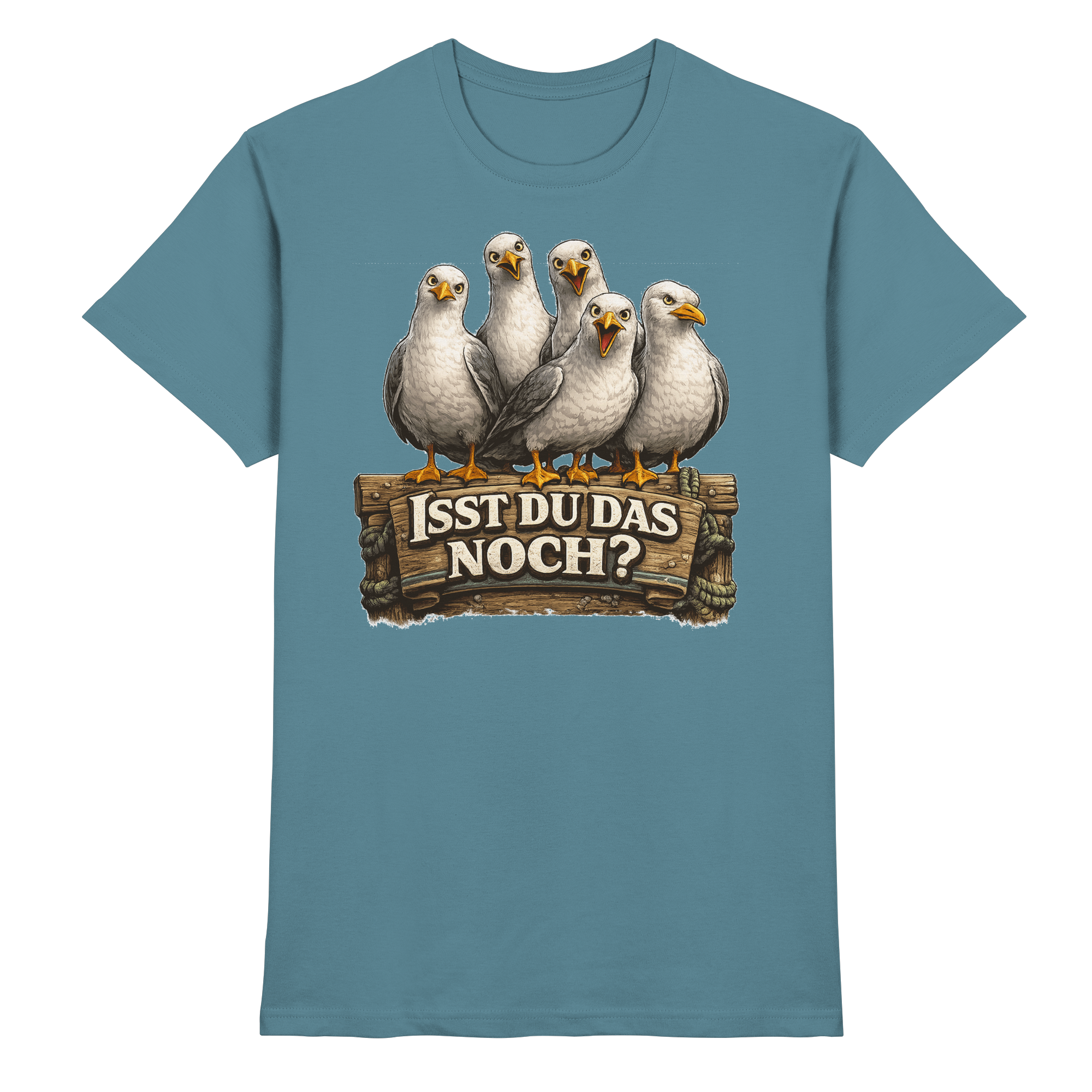 ISST DU DAS NOCH? Lustige Sprüche Möven Küste Meer Ostsee - Premium Shirt